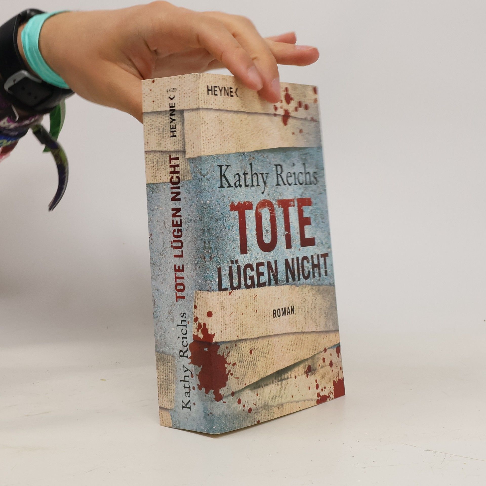 Kathy Reichs Tote lügen nicht