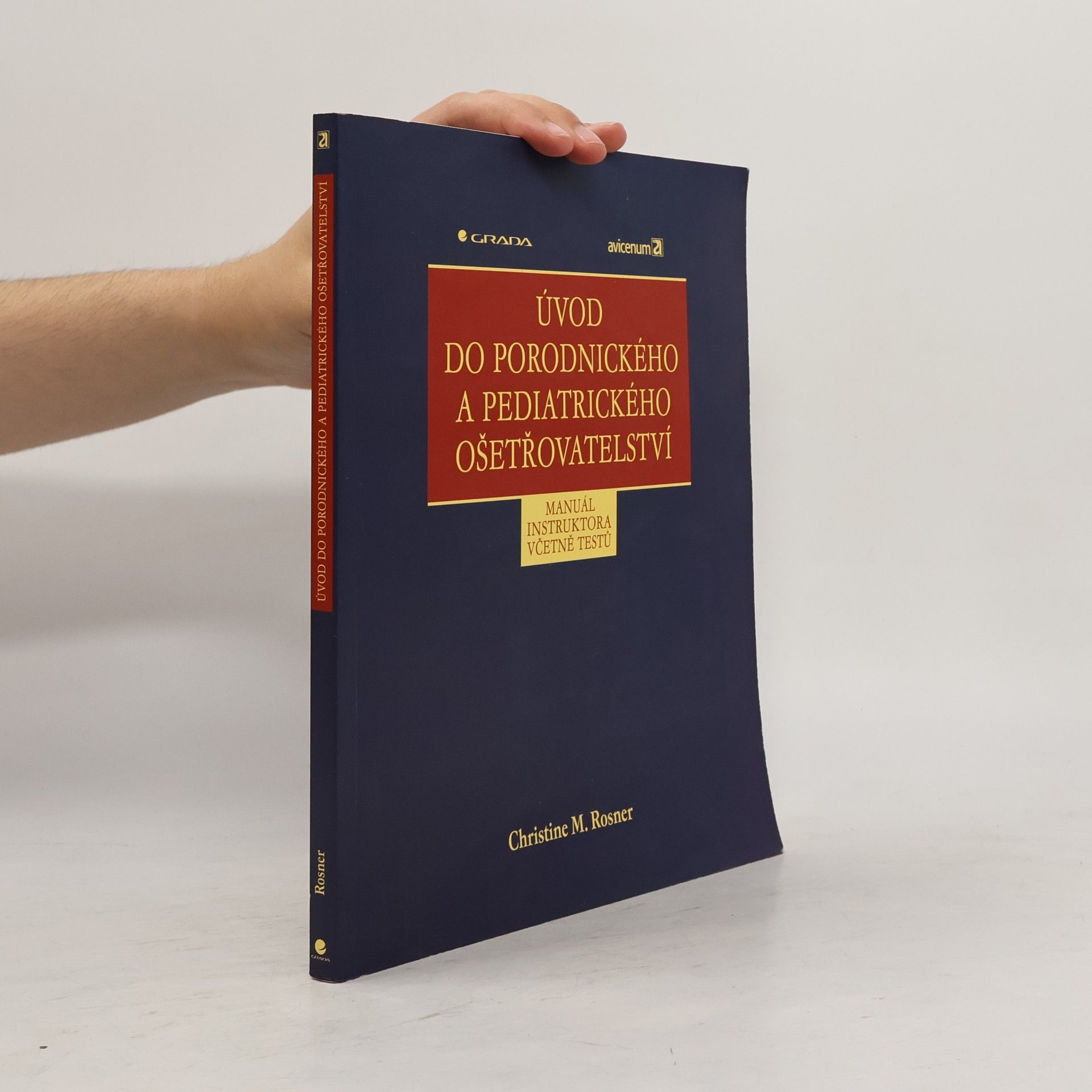 Various authors Úvod do porodnického a pediatrického ošetřovatelství