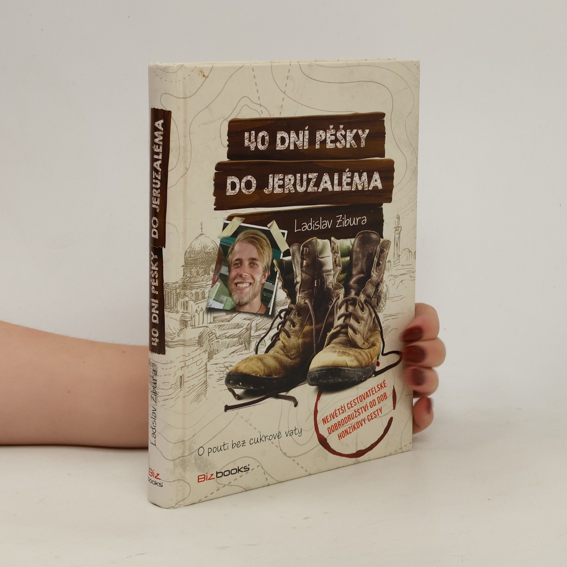 Ladislav Zibura 40 dní pěšky do Jeruzaléma