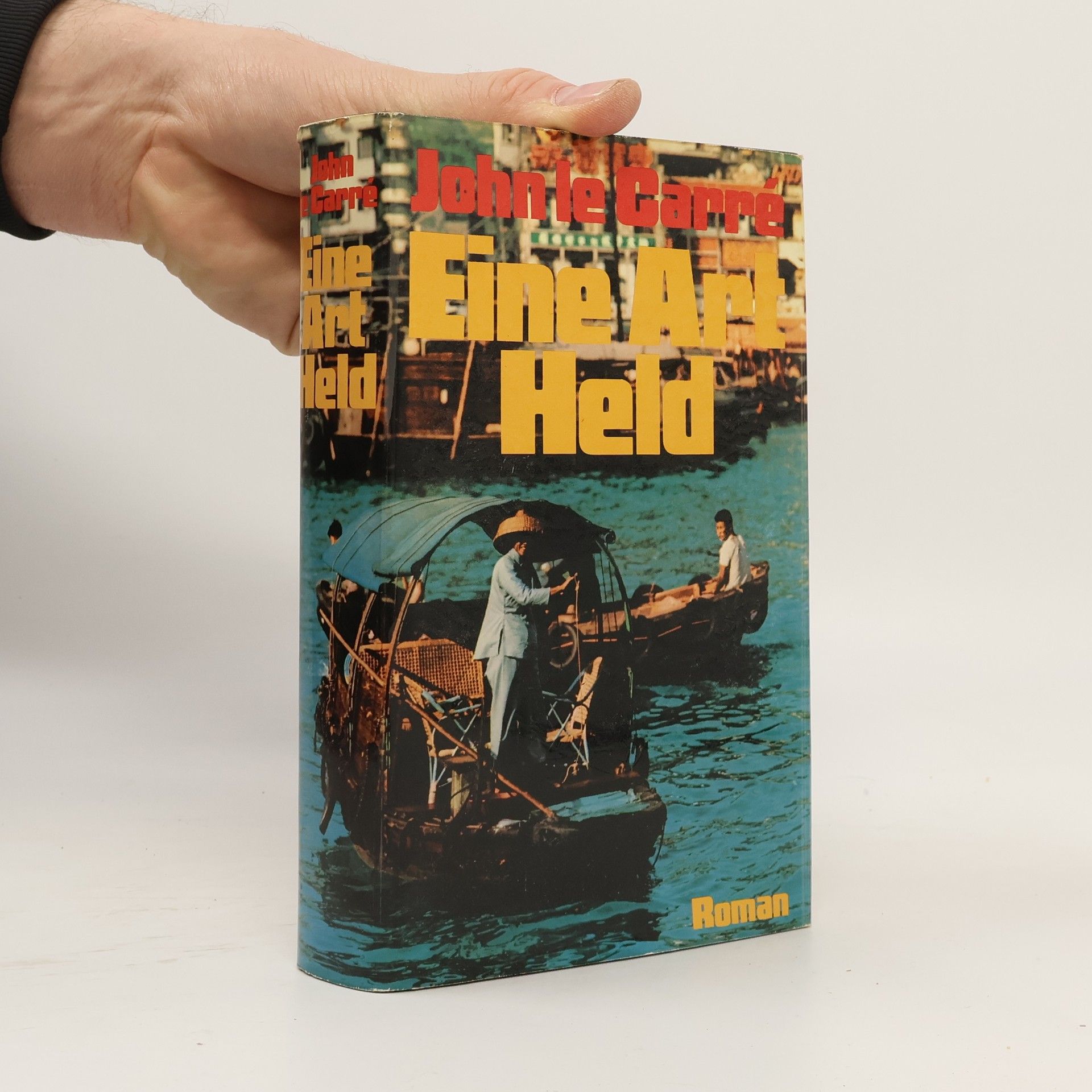 John le Carré Eine Art Held