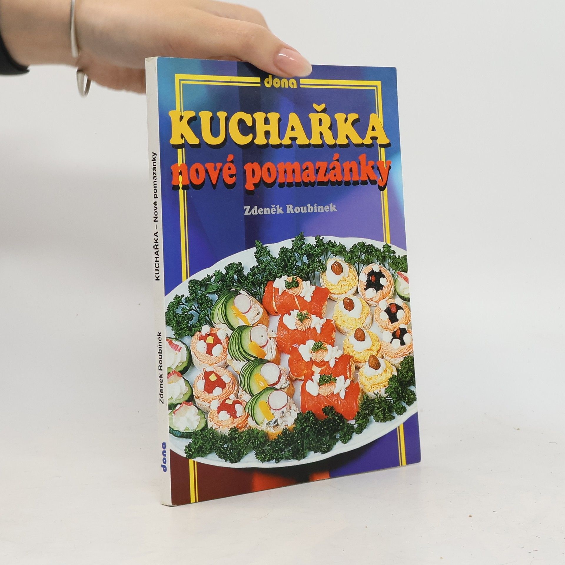 Zdeněk Roubínek Kuchařka - nové pomazánky