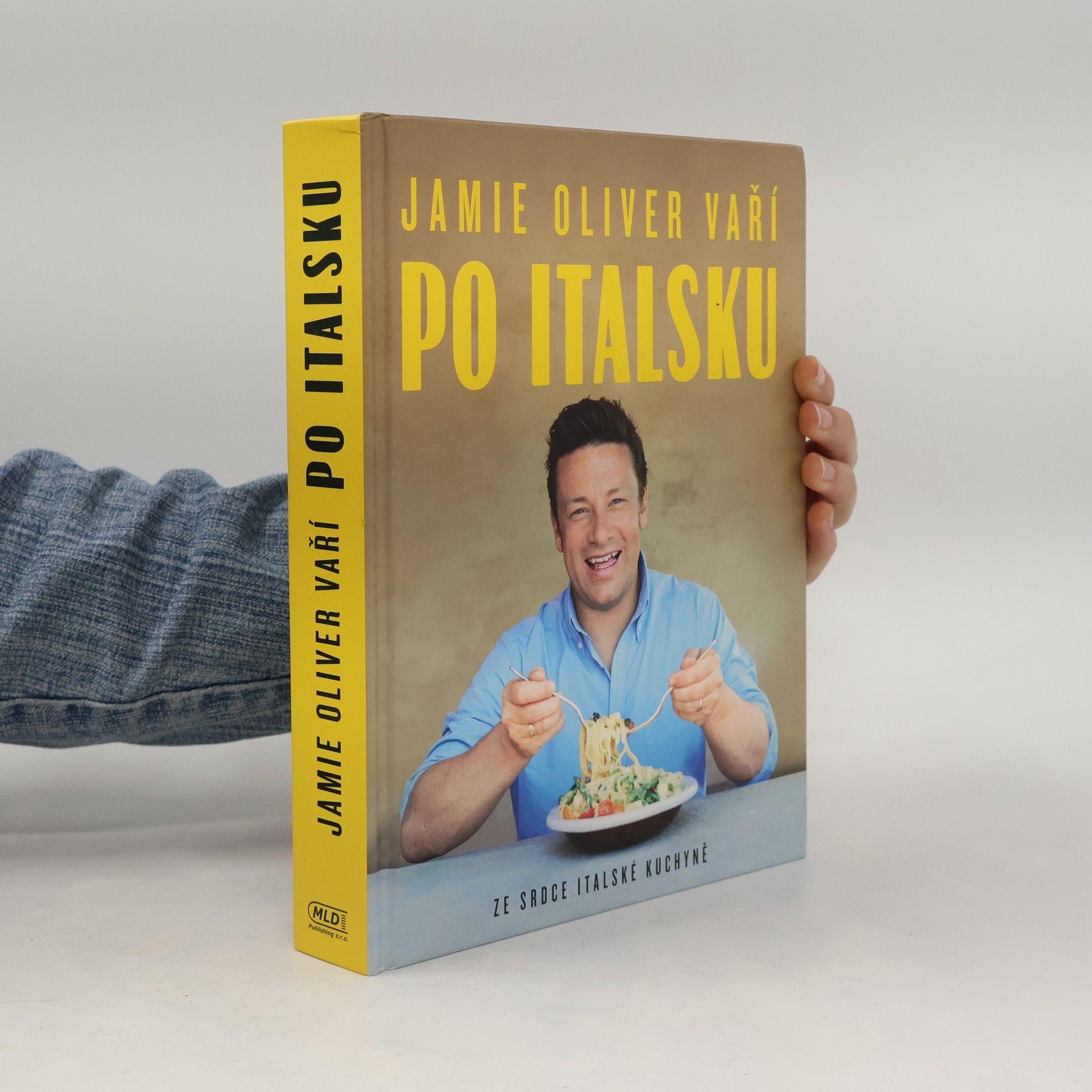 James Oliver Jamie Oliver vaří po italsku - Ze srdce italské kuchyně