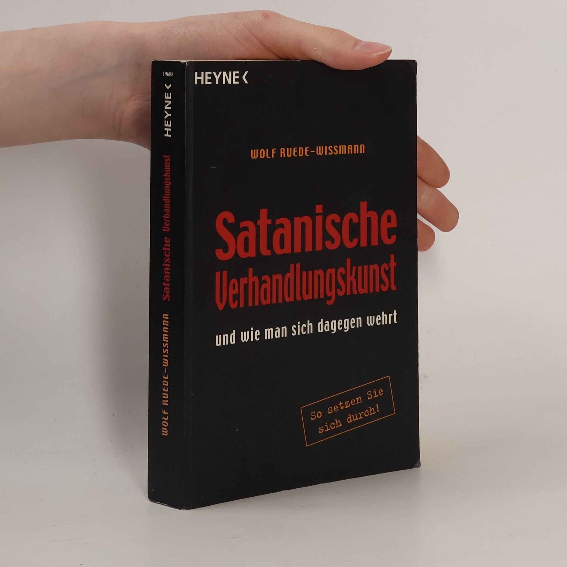 Wolf Ruede-Wissmann Satanische Verhandlungskunst und wie man sich dagegen wehrt