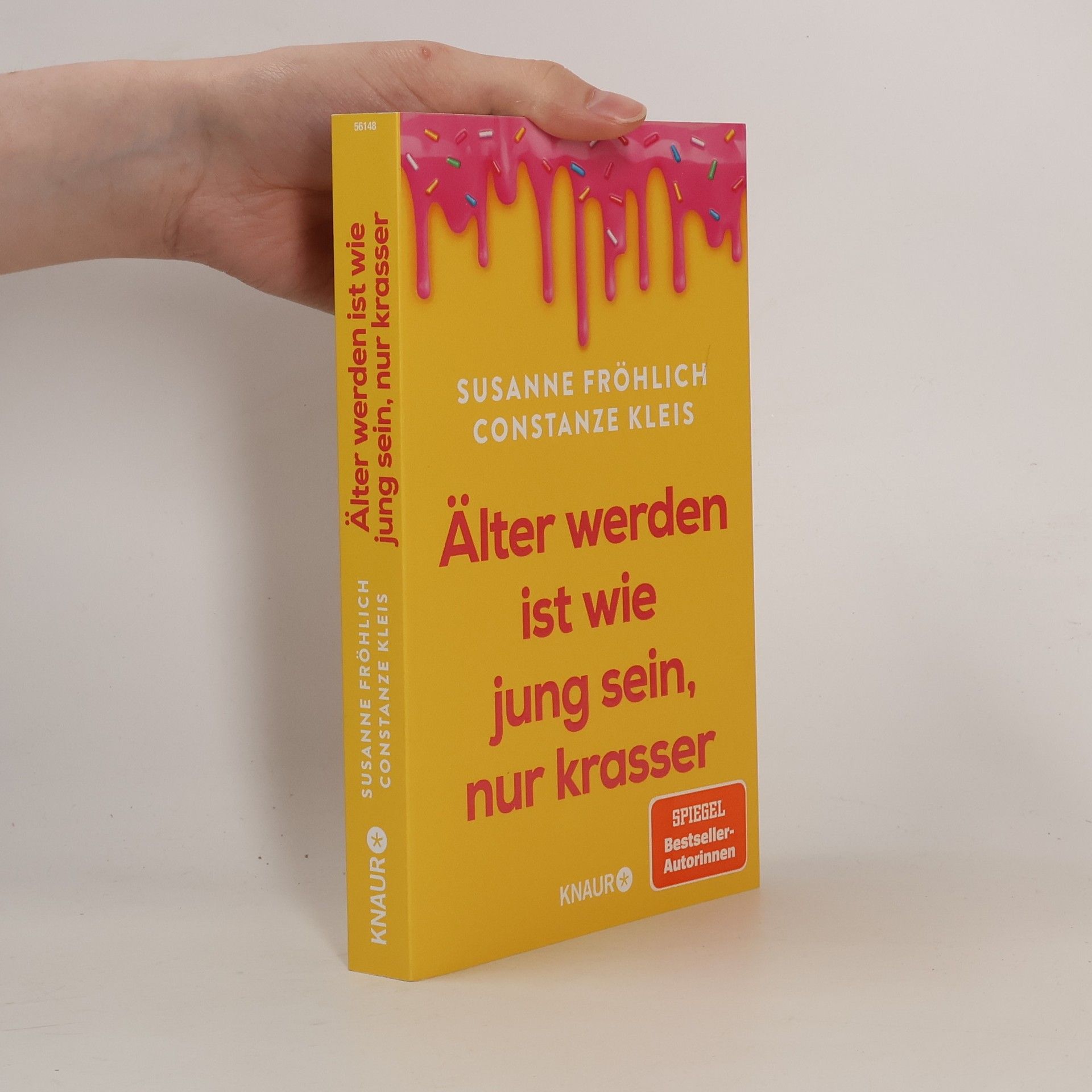 Constanze Kleis Älter werden ist wie jung sein, nur krasser