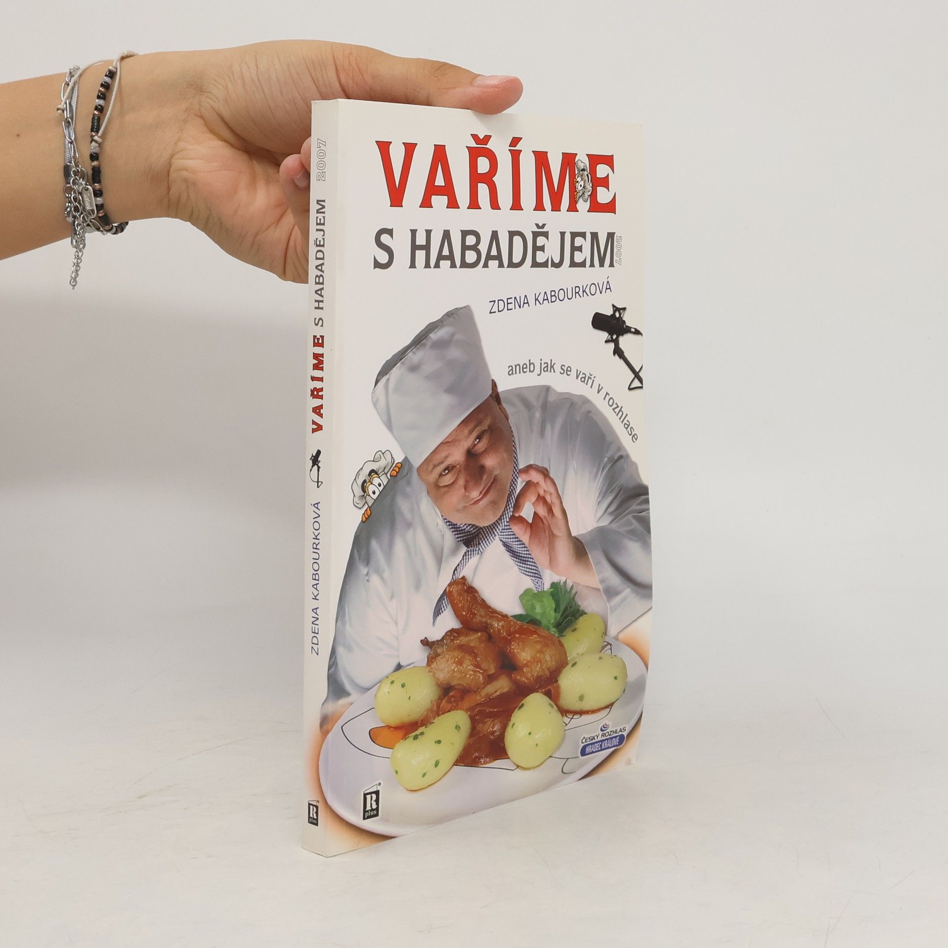 AA.VV. Vaříme s Habadějem 2007 aneb Jak se vaří v rozhlase