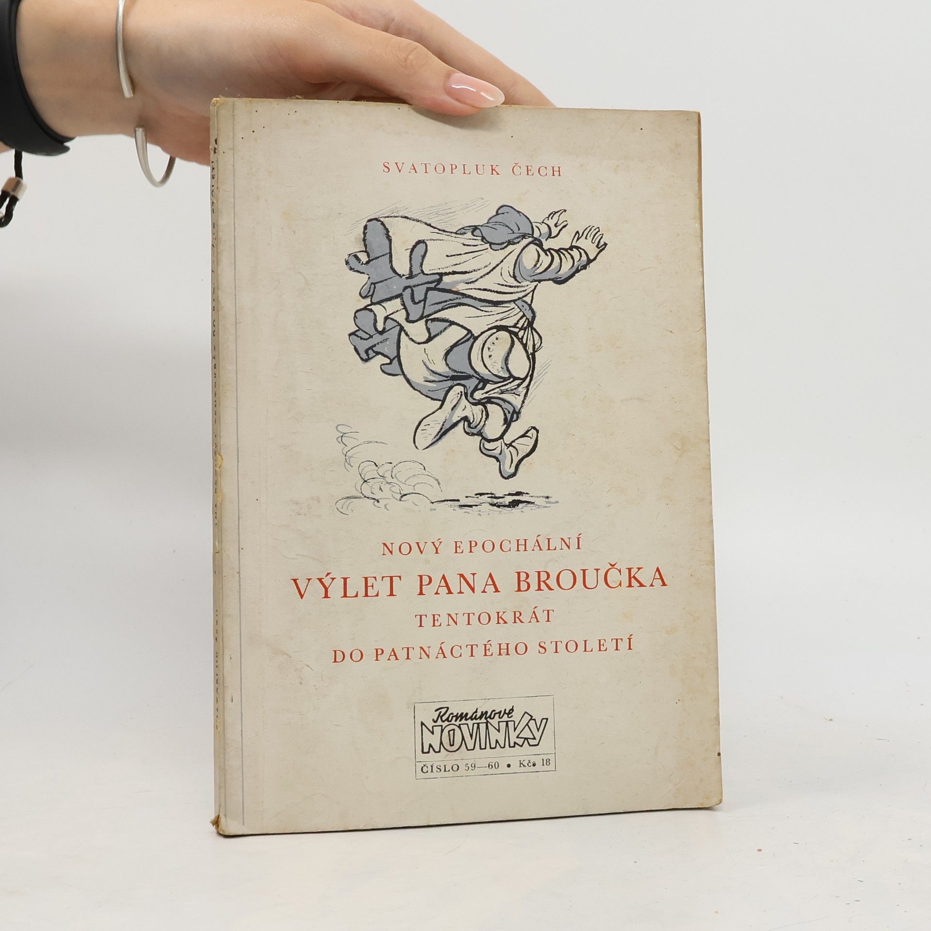 Svatopluk Čech Nový epochální výlet pana Broučka, tentokrát do patnáctého století
