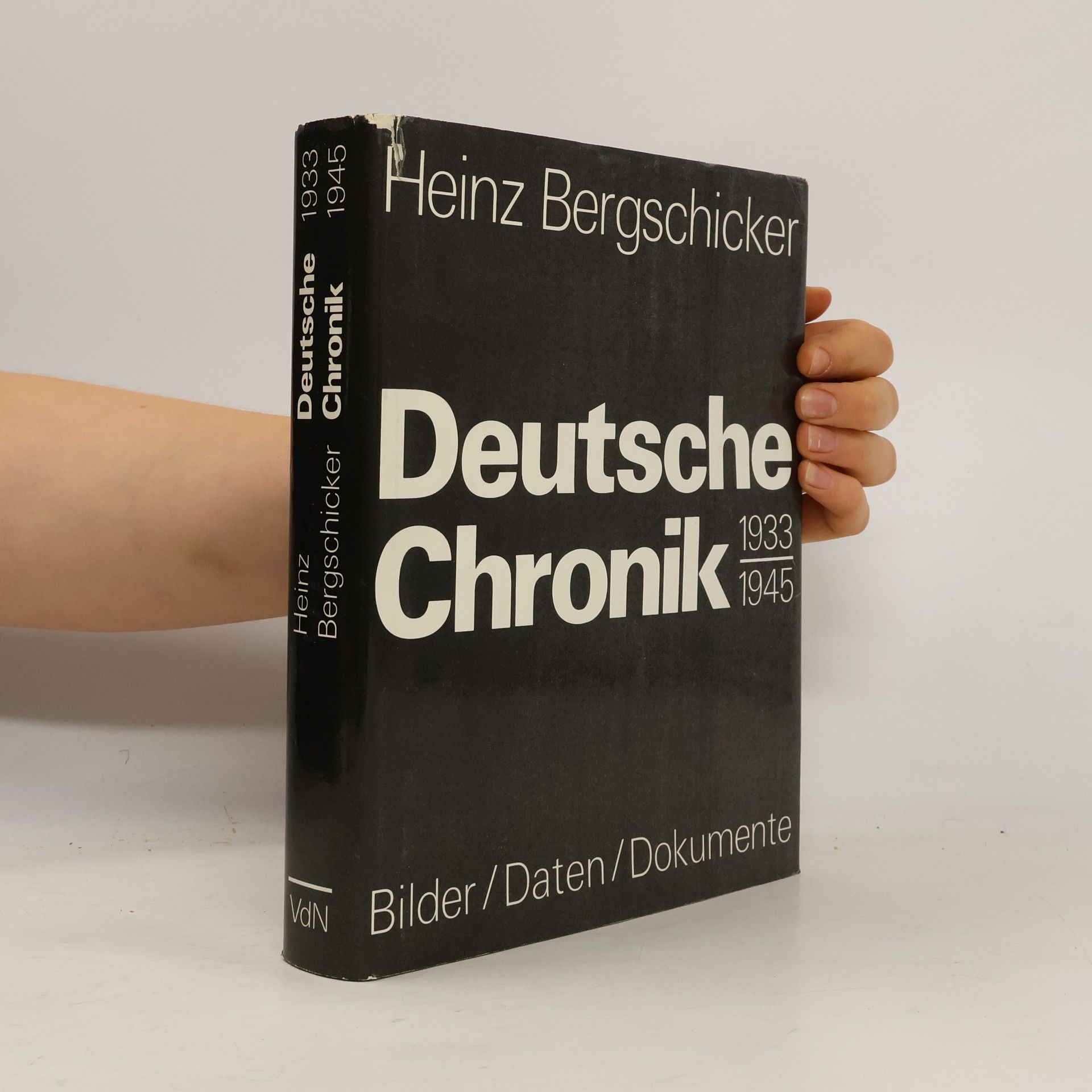 Heinz Bergschicker Deutsche Chronik 1933-1945