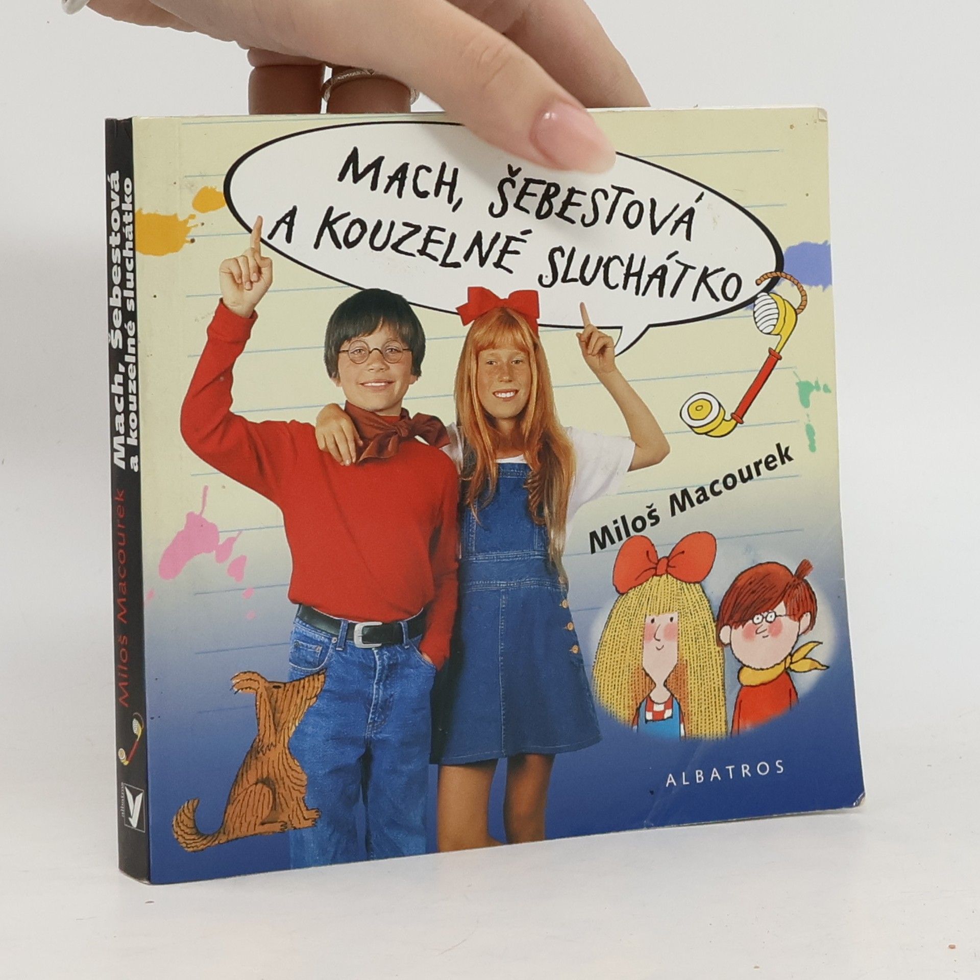 Pavel Sýkora Mach, Šebestová a kouzelné sluchátko