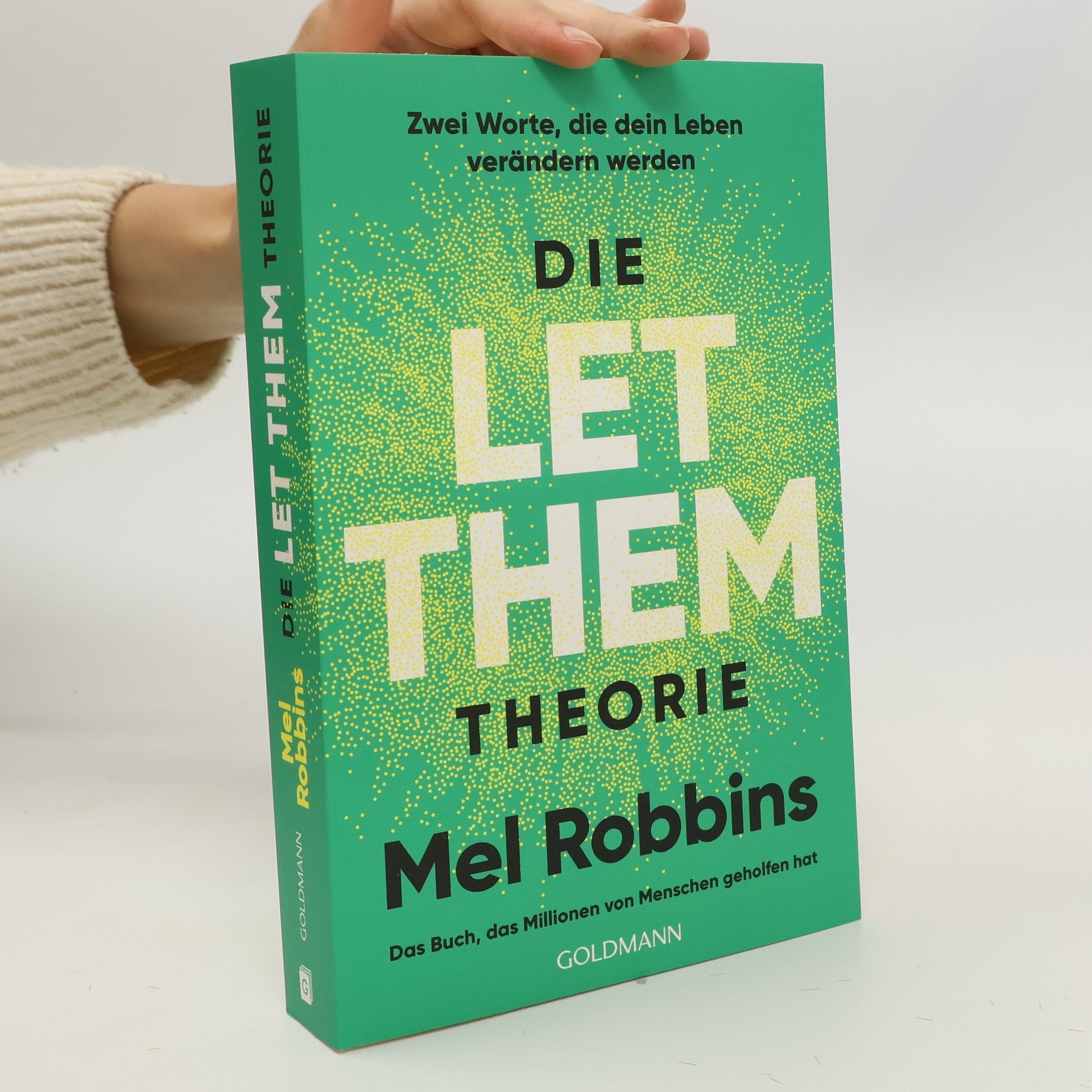 Mel Robbins Die LET THEM Theorie