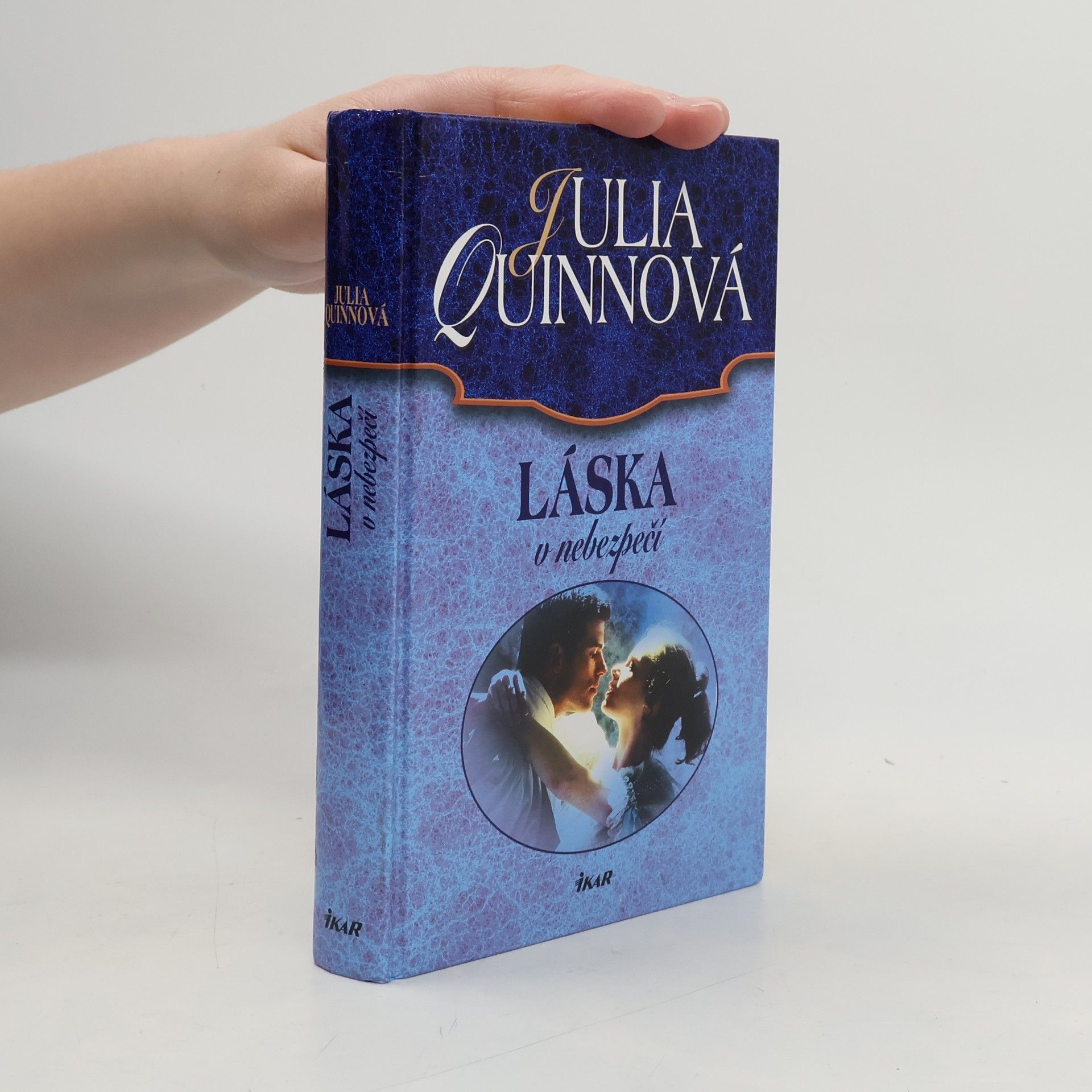 Julia Quinn Láska v nebezpečí