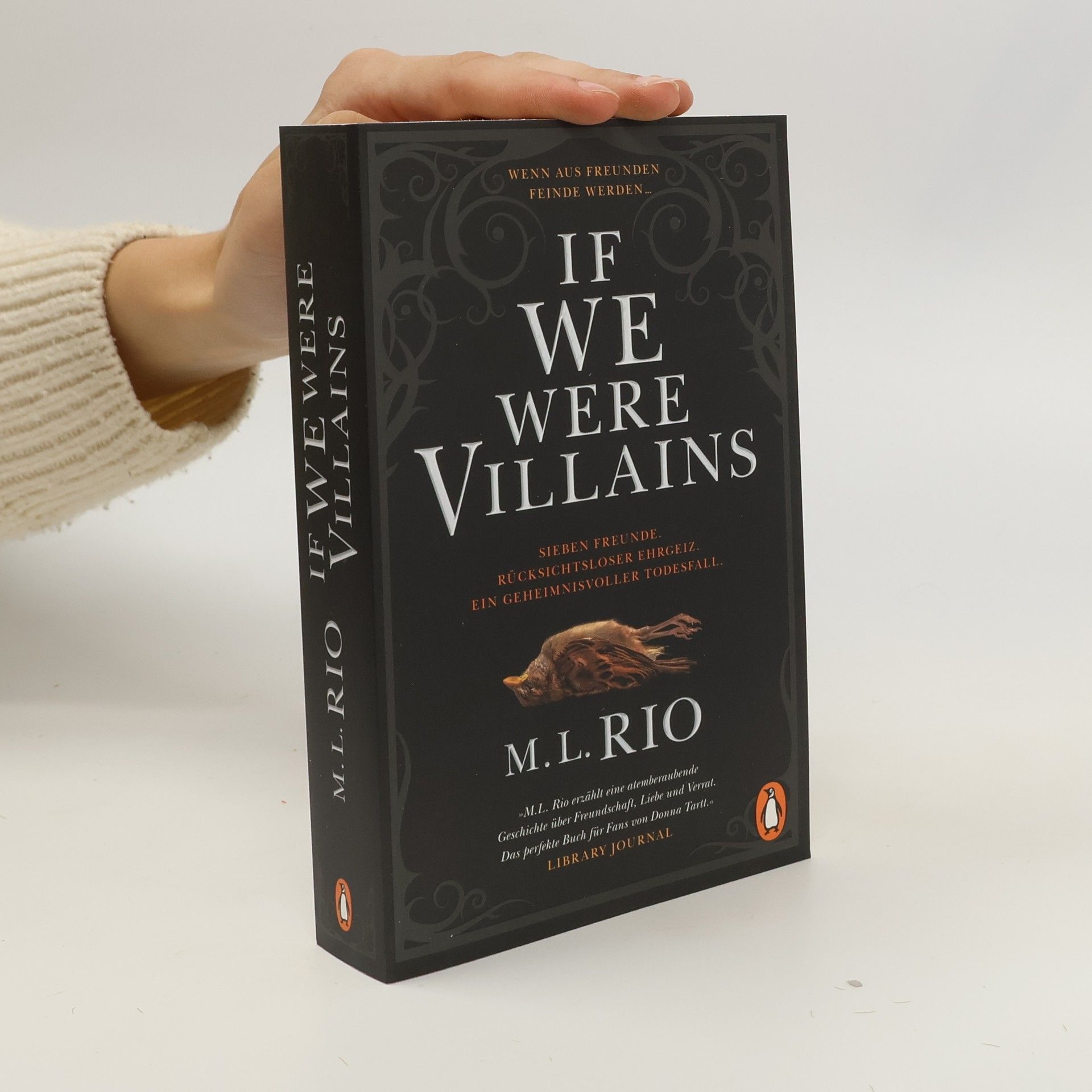 M. L. Rio If We Were Villains. Wenn aus Freunden Feinde werden