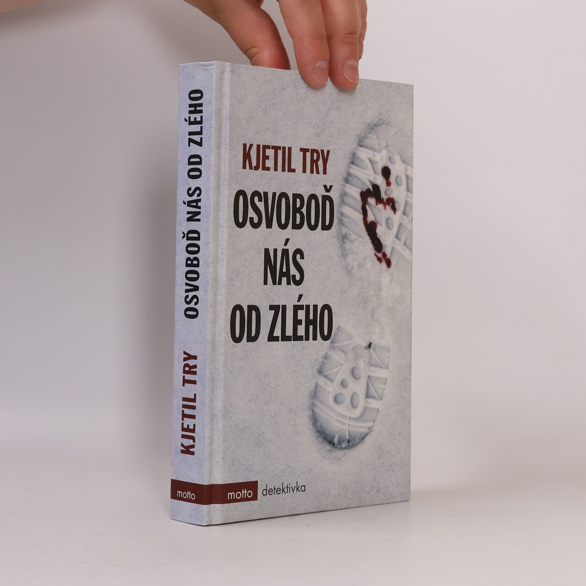 Kjetil Try Osvoboď nás od zlého
