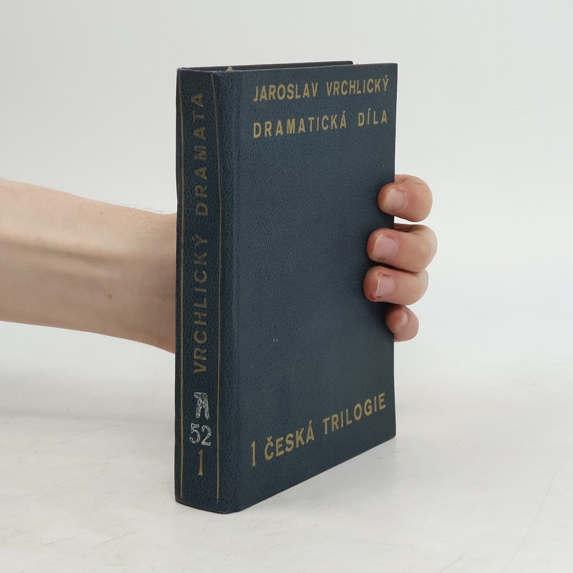 Jaroslav Vrchlický Dramatická díla 1. Česká trilogie