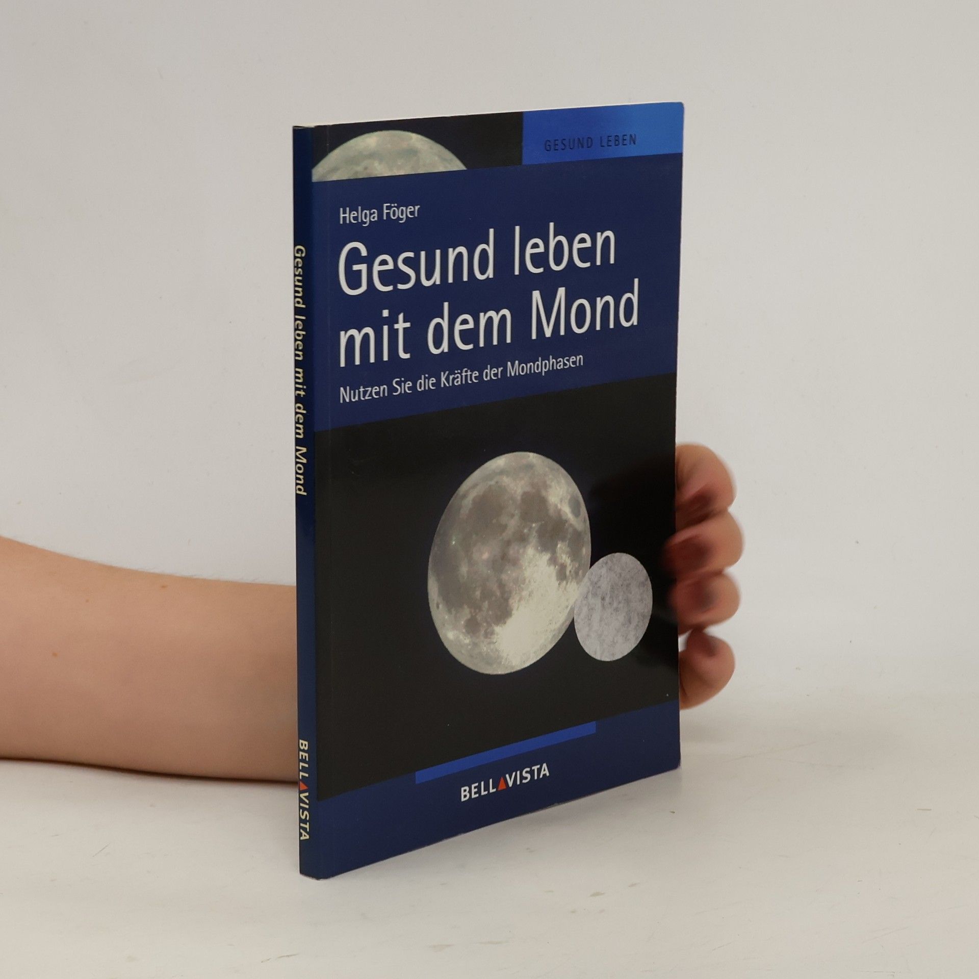 Helga Föger Gesund leben mit dem Mond