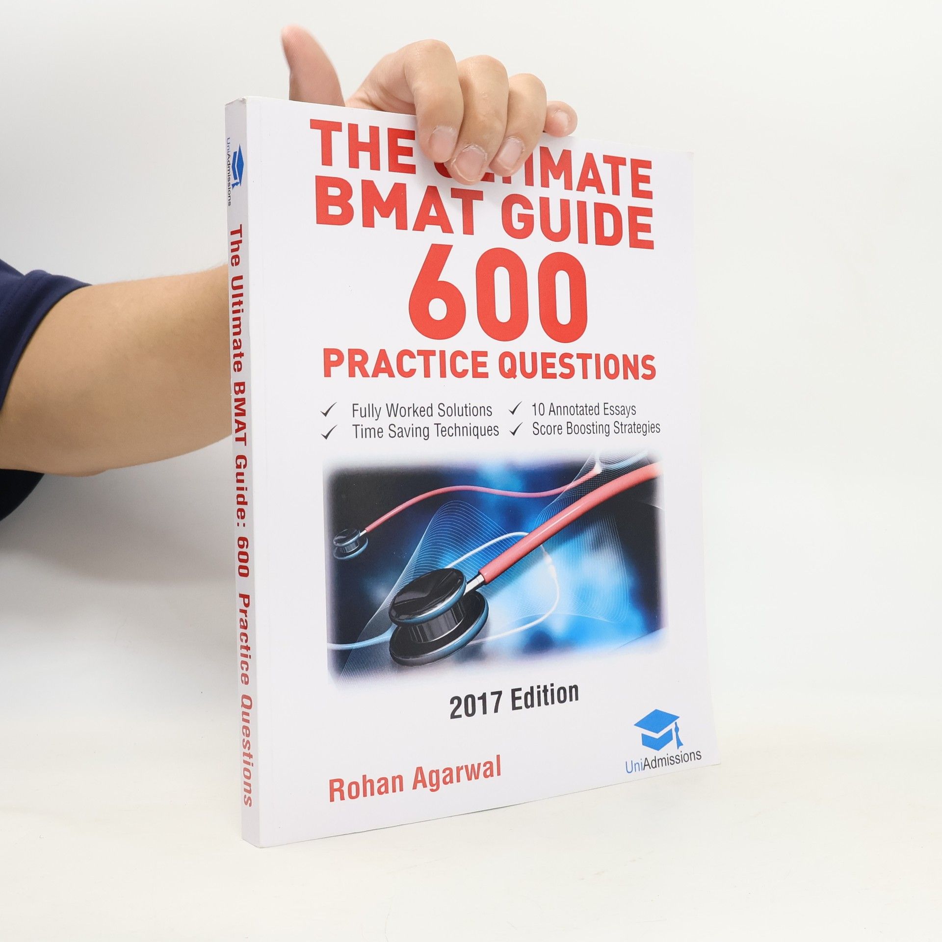 Rohan Agarwal The Ultimate BMAT Guide - 600 Practice Questions - 2017 Edition