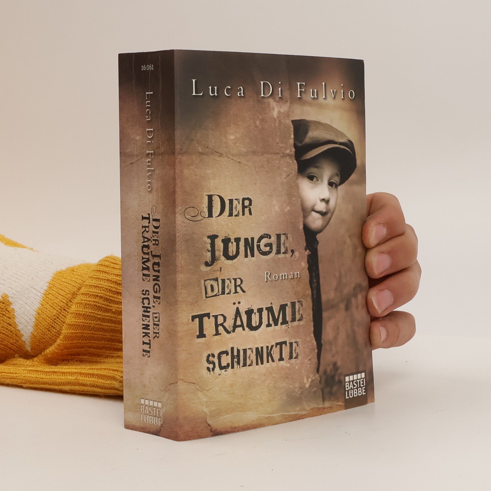 Luca Di Fulvio Der Junge, Der Traüme Schenkte