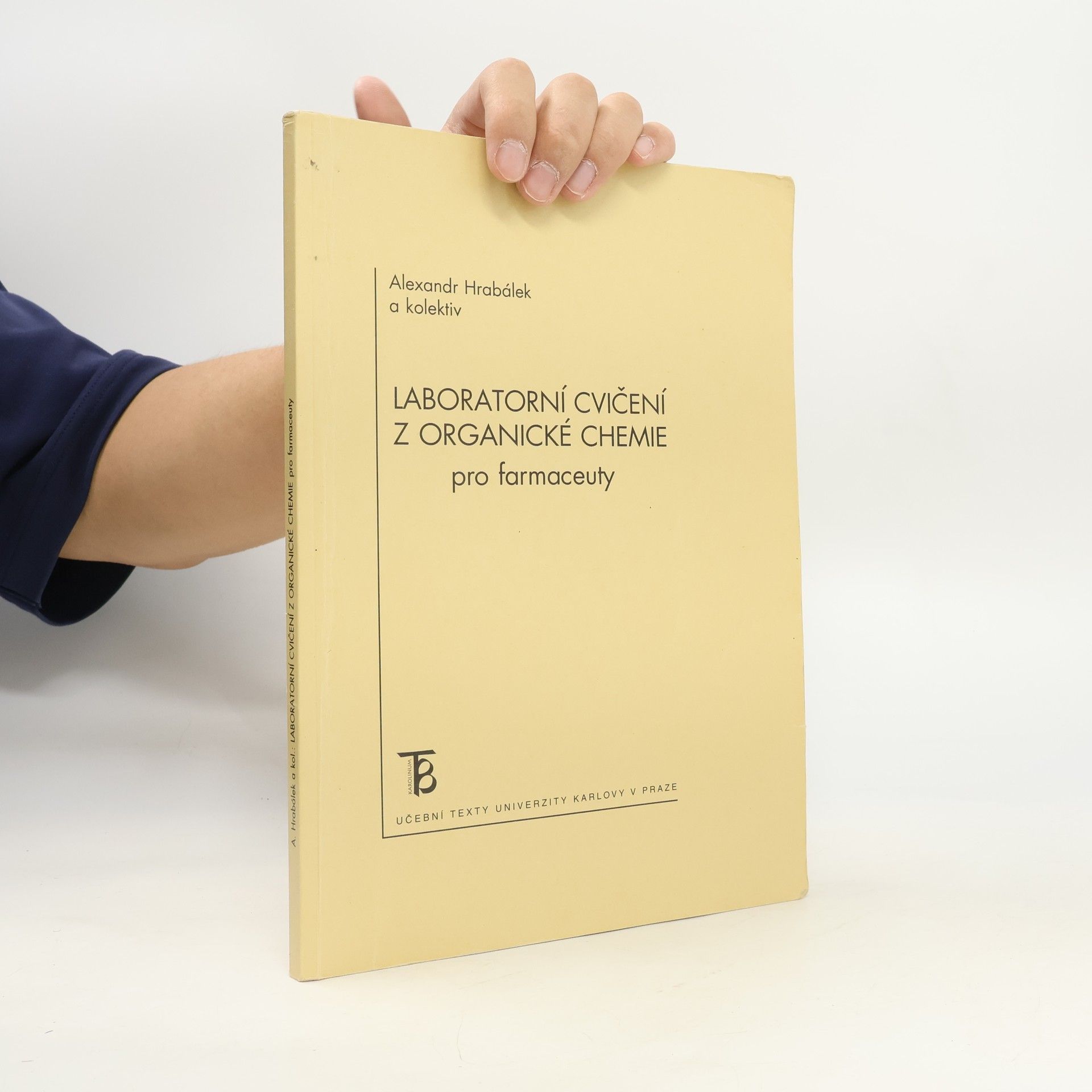 Alexandr Hrabálek Laboratorní cvičení z organické chemie pro farmaceuty