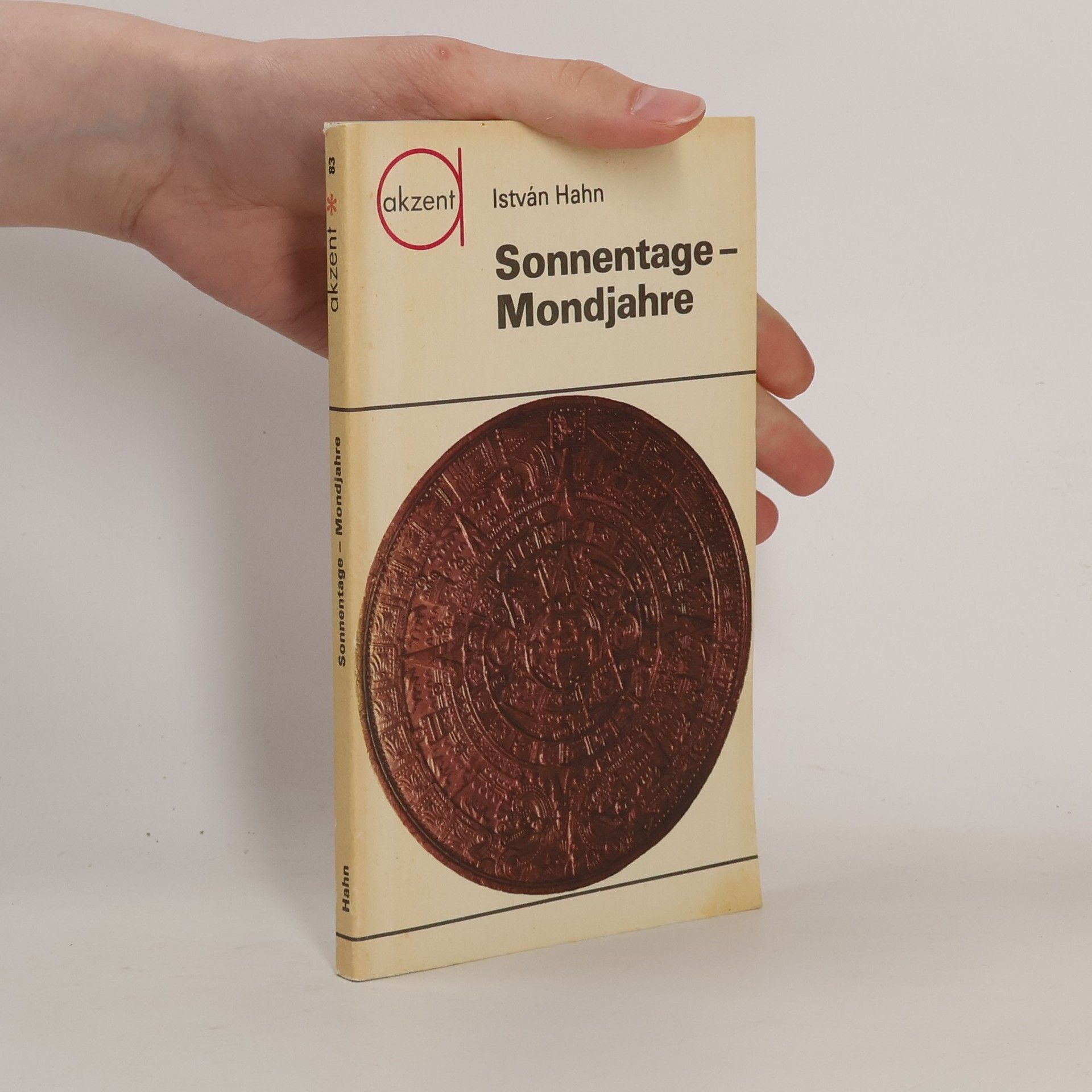 István Hahn Sonnentage - Mondjahre