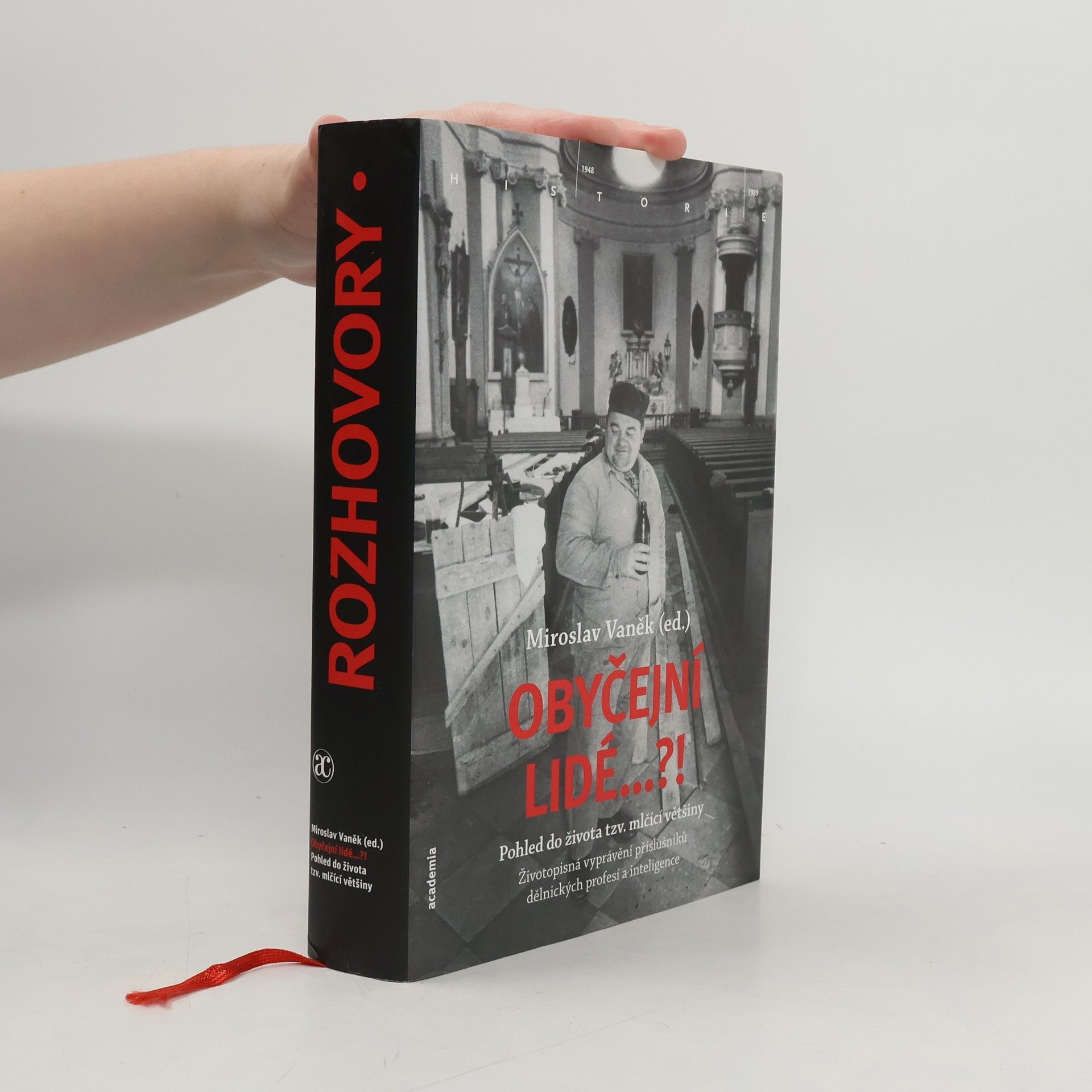 Miroslav Vaněk Obyčejní lidé...?! Pohled do života tzv. mlčící většiny. Rozhovory