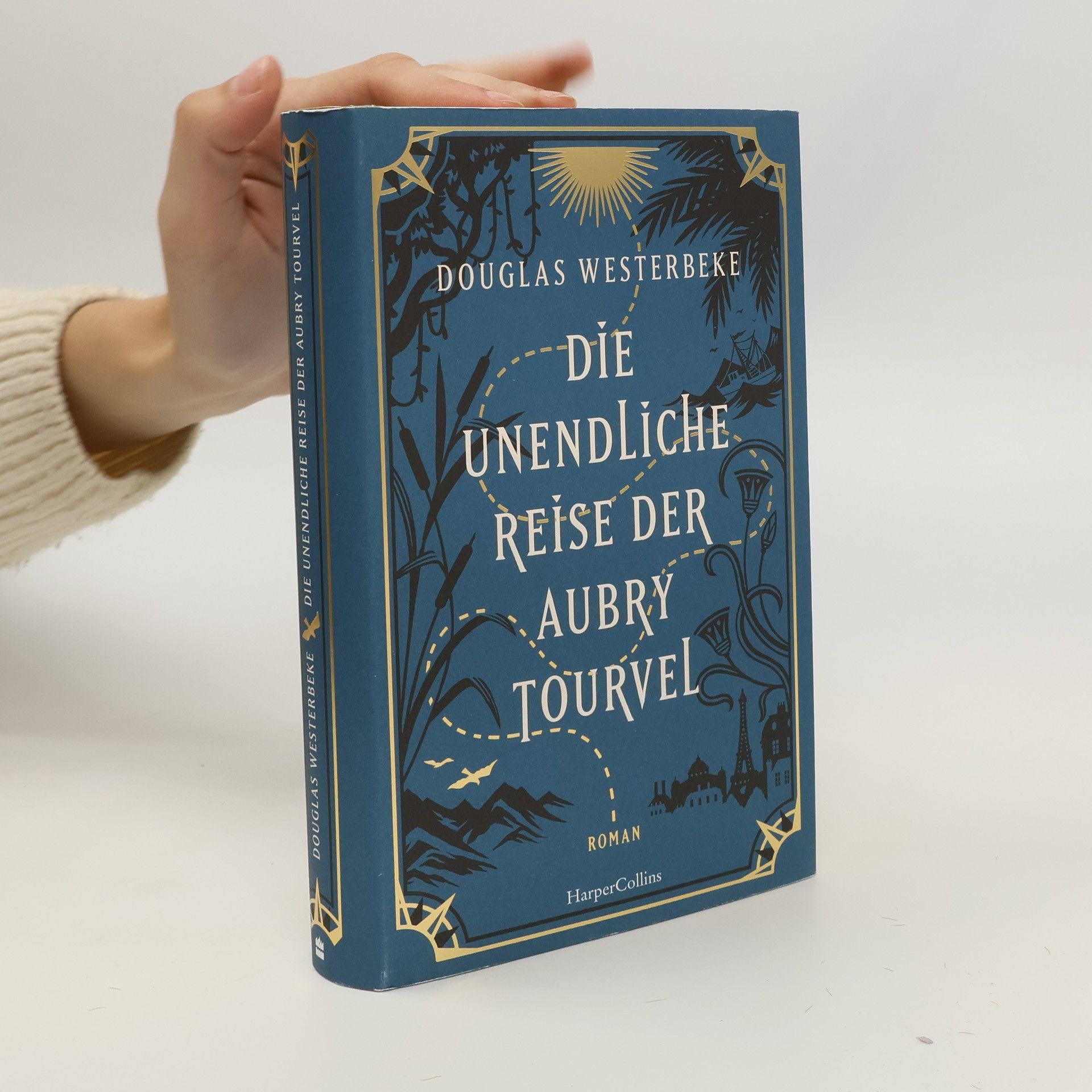 Douglas Westerbeke Die unendliche Reise der Aubry Tourvel