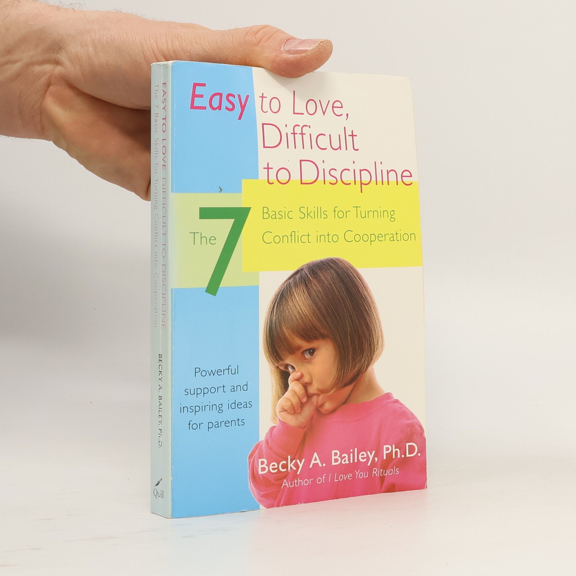 Rebecca Anne Bailey Easy to Love, Difficult to Discipline