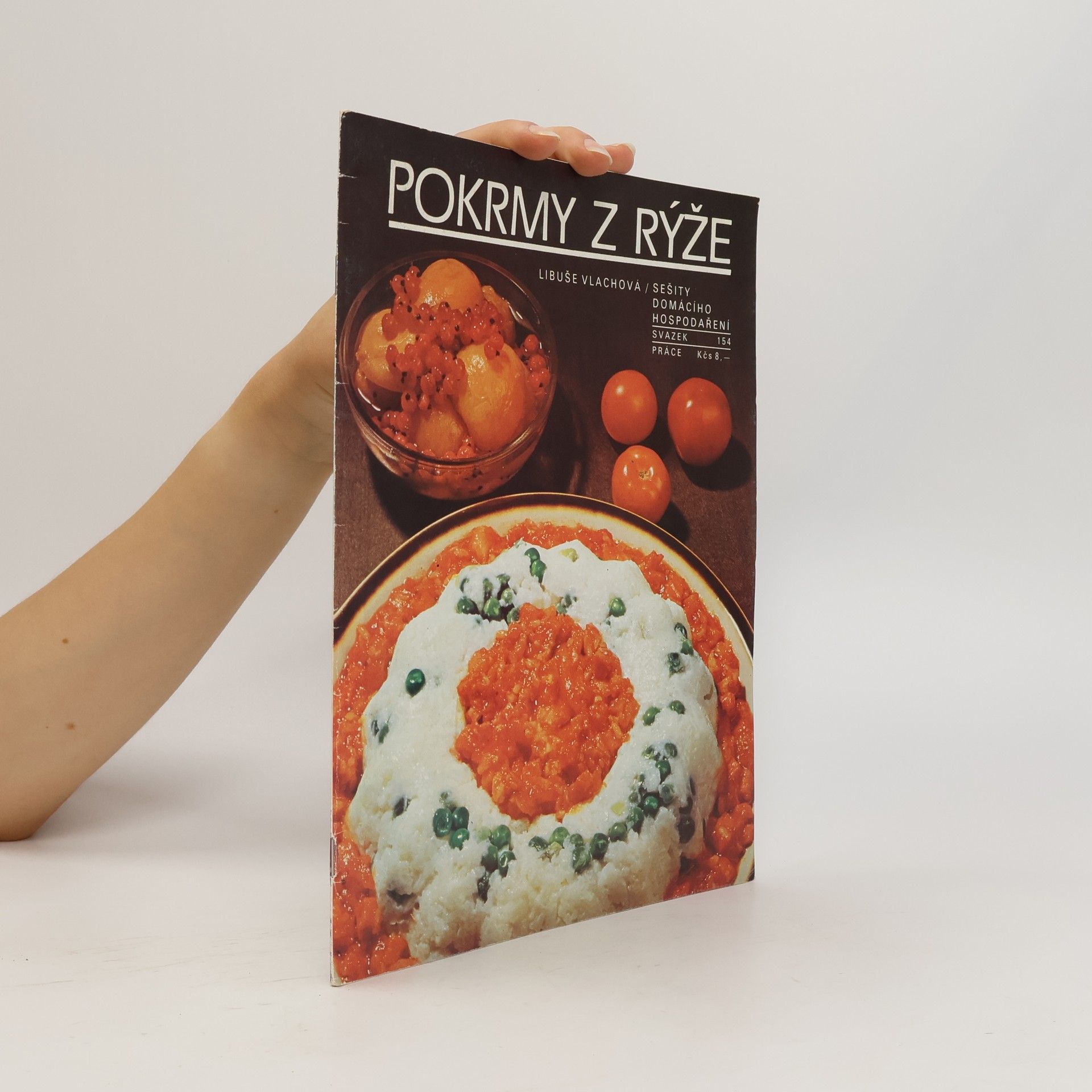 Pokrmy z rýže. Sešity domácího hospodaření. Svazek 154
