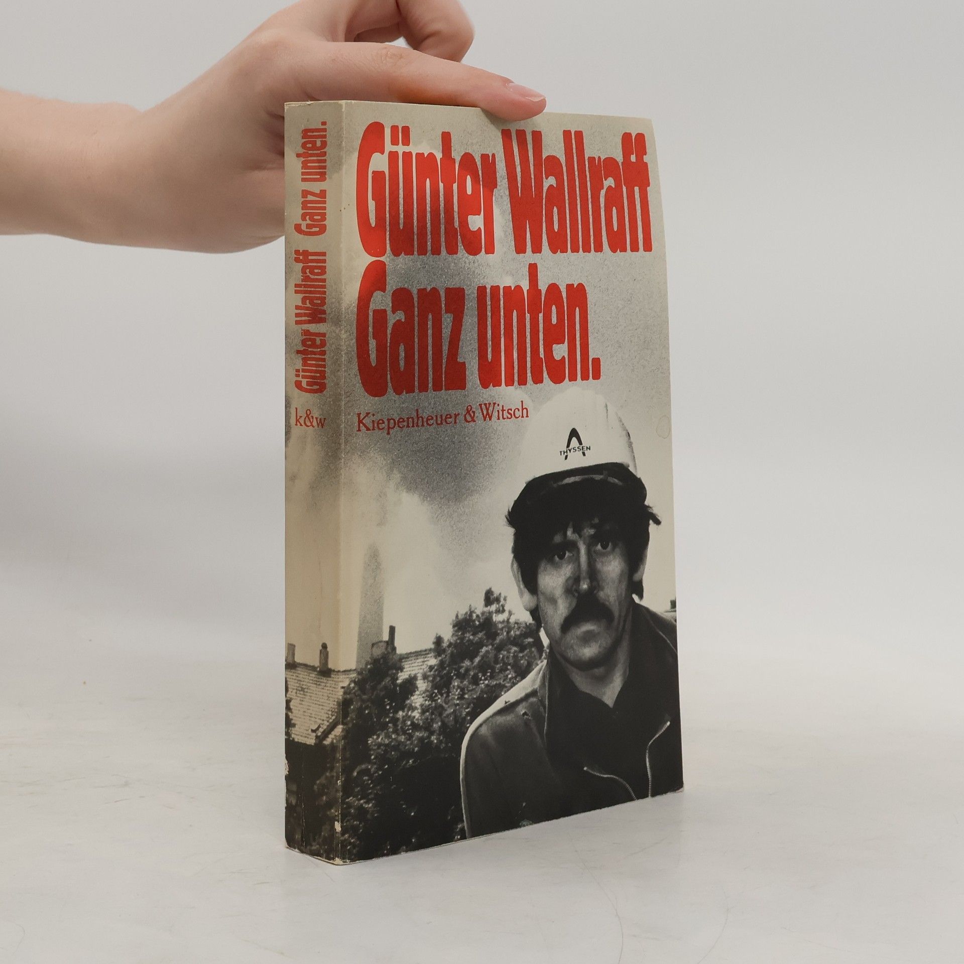 Günter Wallraff Ganz unten