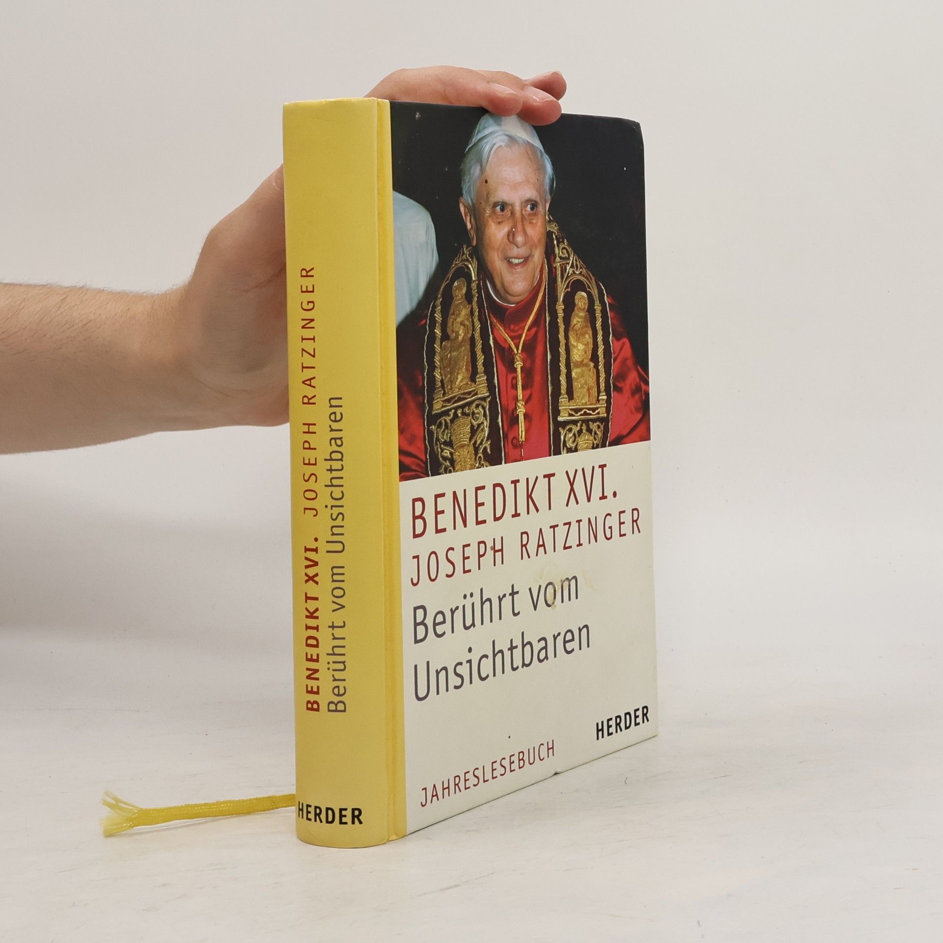 Joseph Ratzinger Berührt vom Unsichtbaren