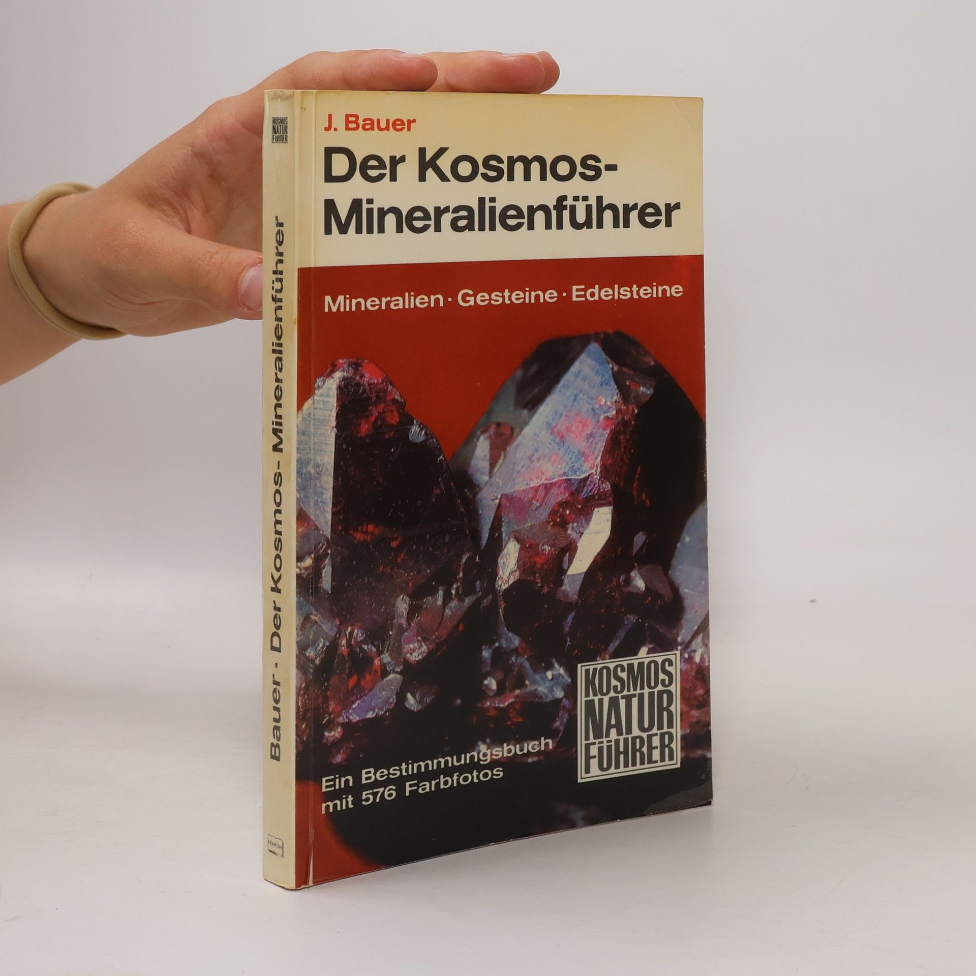 Jaroslav Bauer Der Kosmos-Mineralienführer