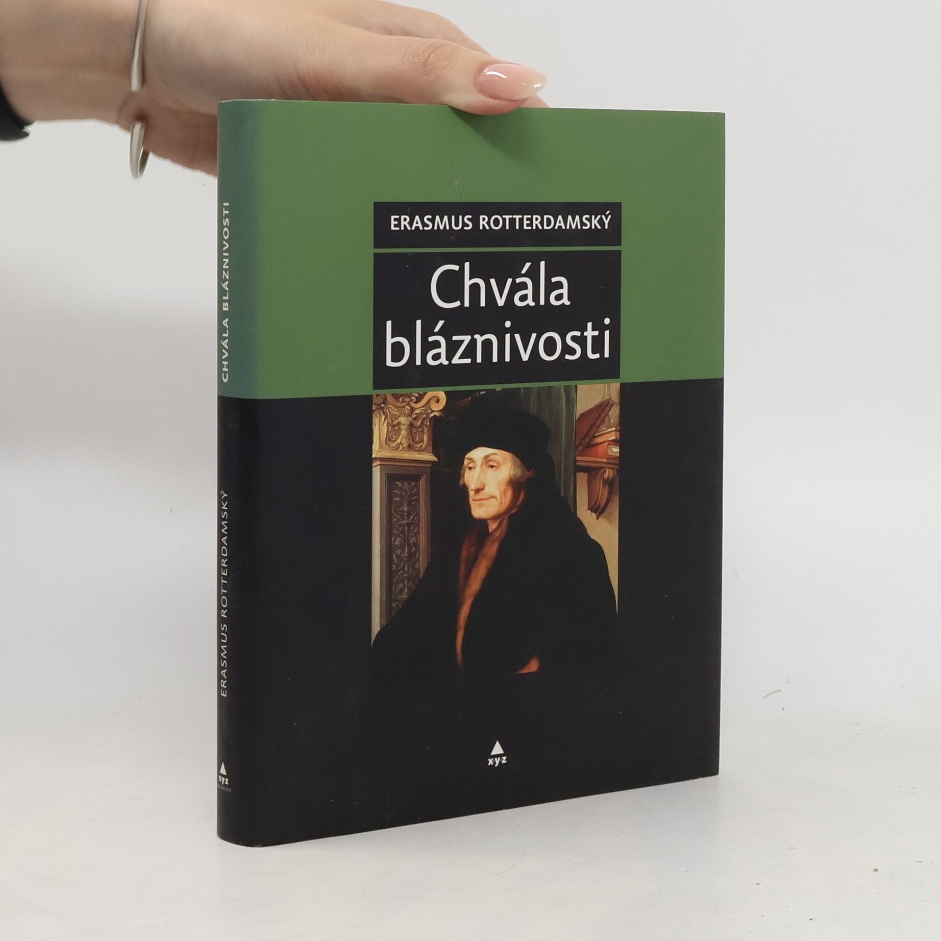 Erasmus Rotterdamský Chvála bláznivosti