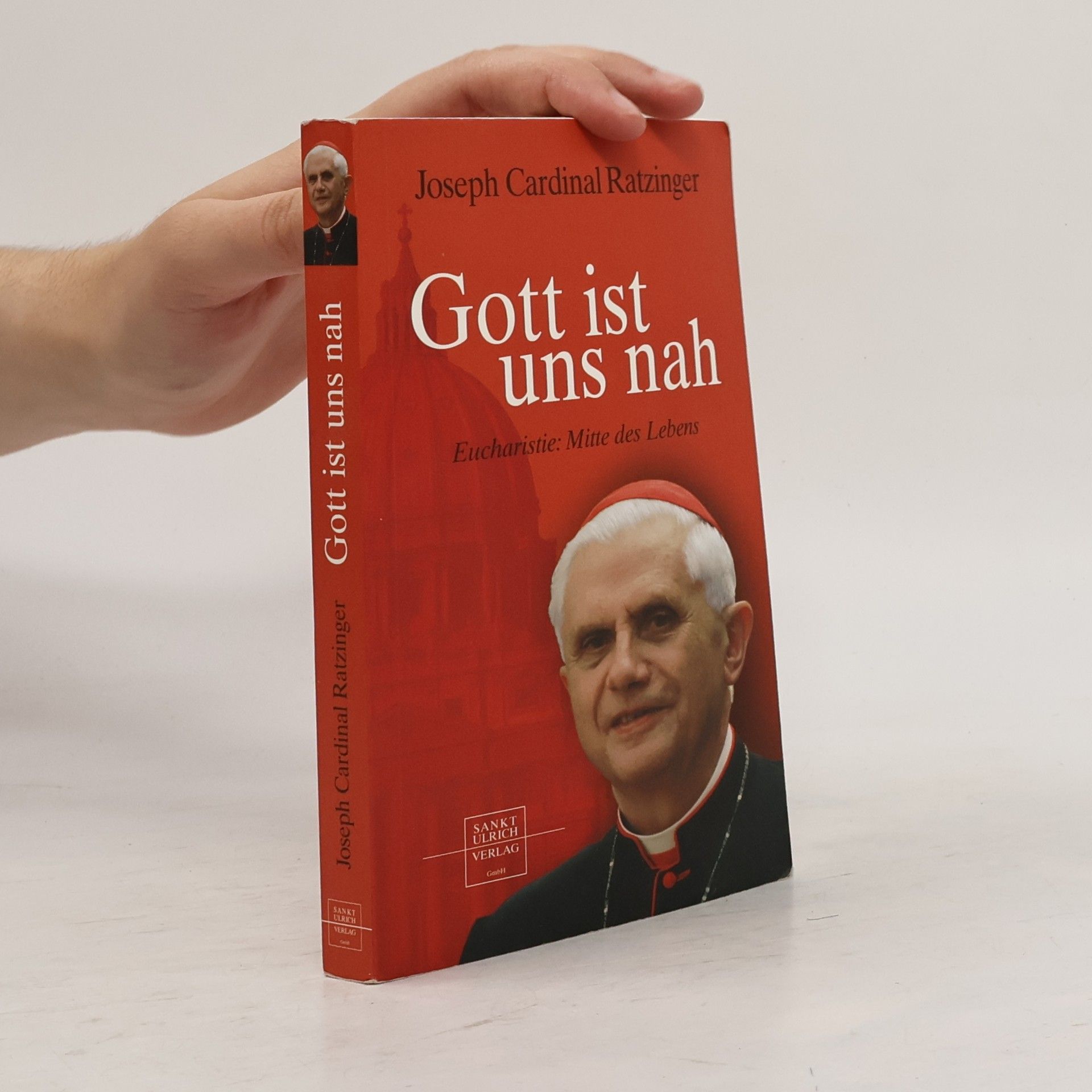 Joseph Ratzinger Gott ist uns nah