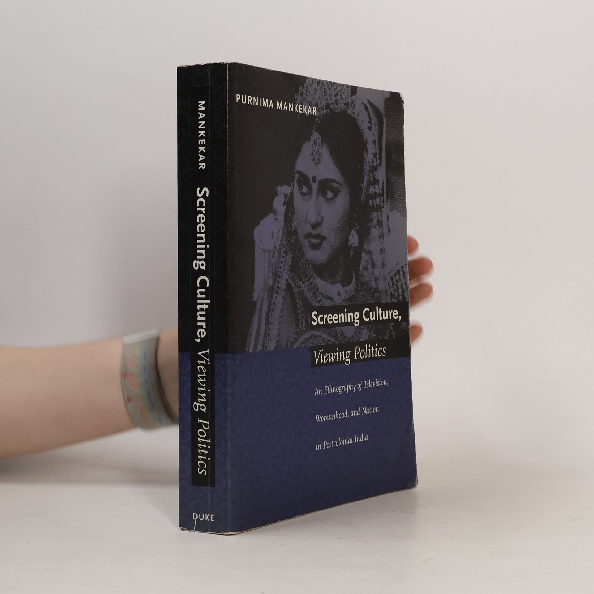 Purnima Mankekar Screening Culture, Viewing Politics