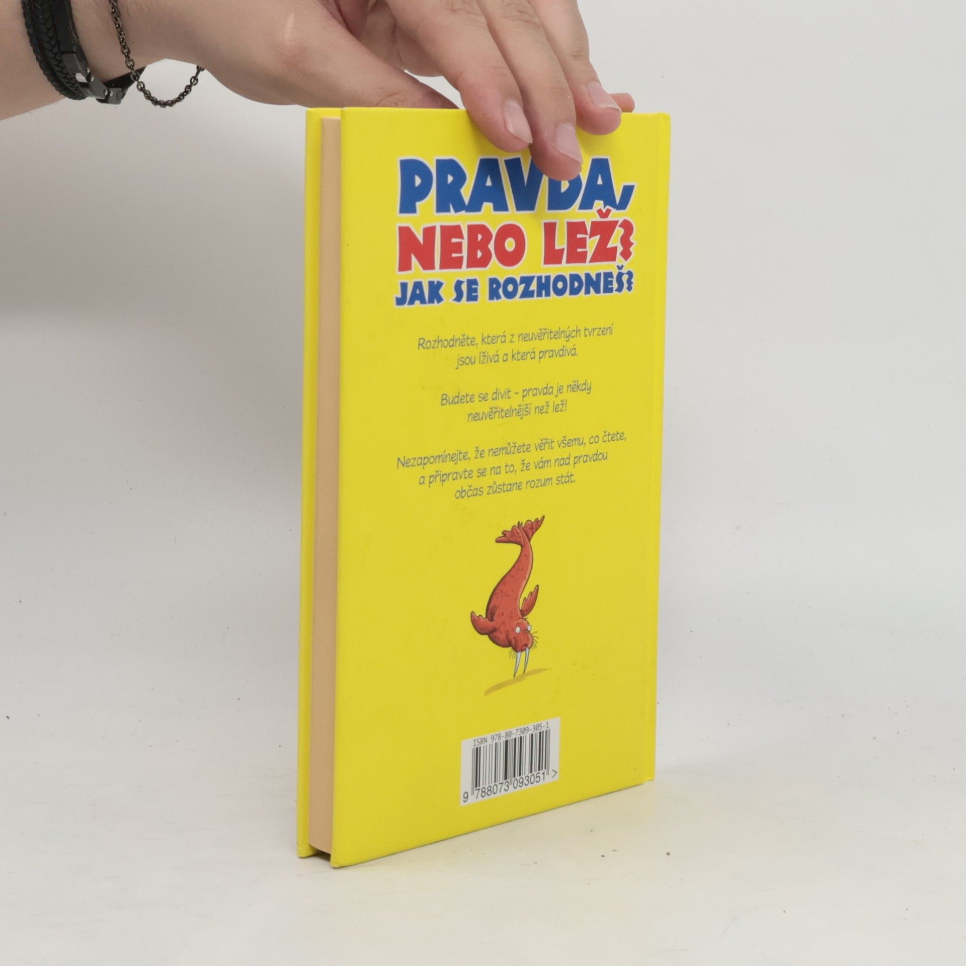 Jan Payne Pravda nebo lež? Jak se rozhodneš? : dokážete rozeznat pravdu a lež?