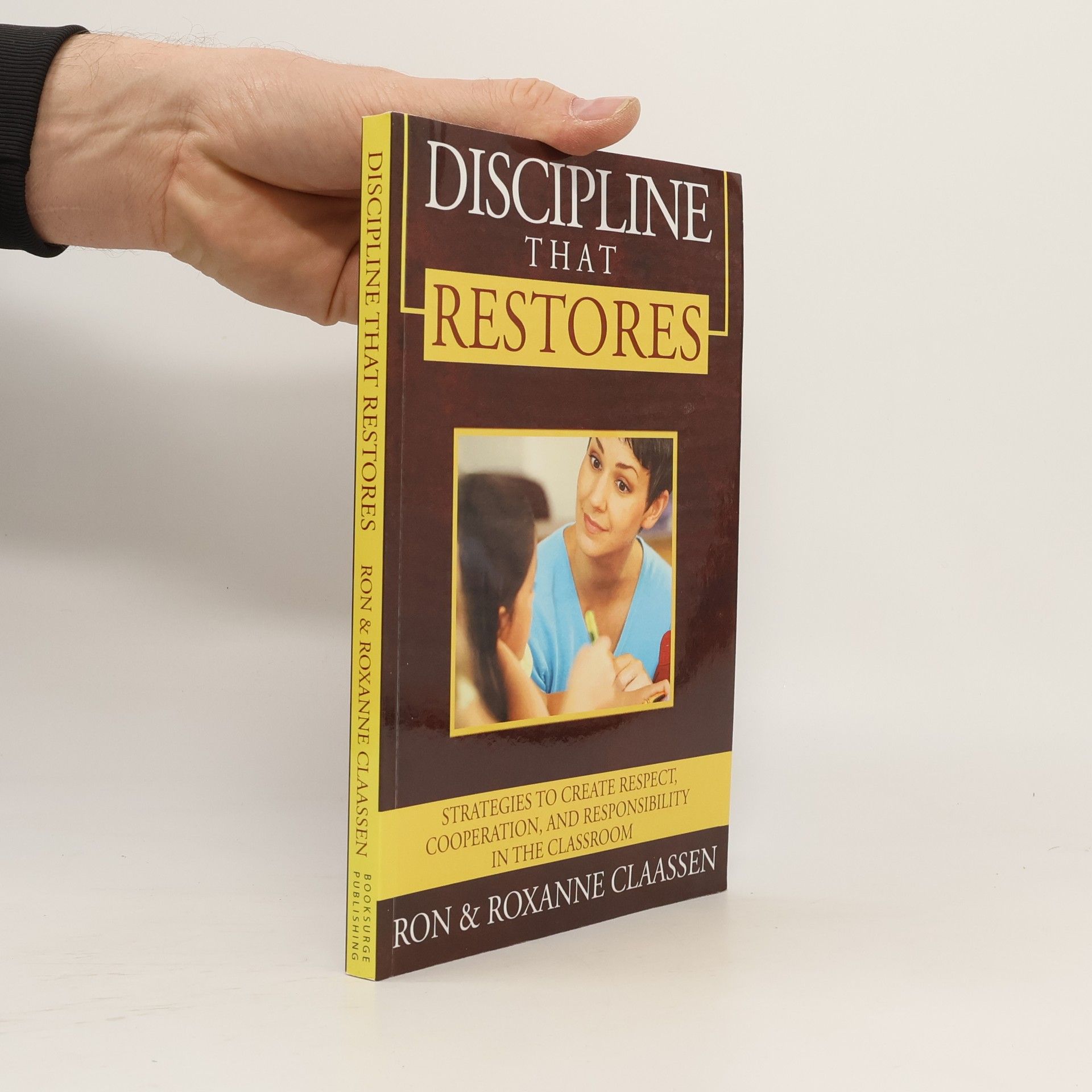 Ron Claassen Discipline that Restores