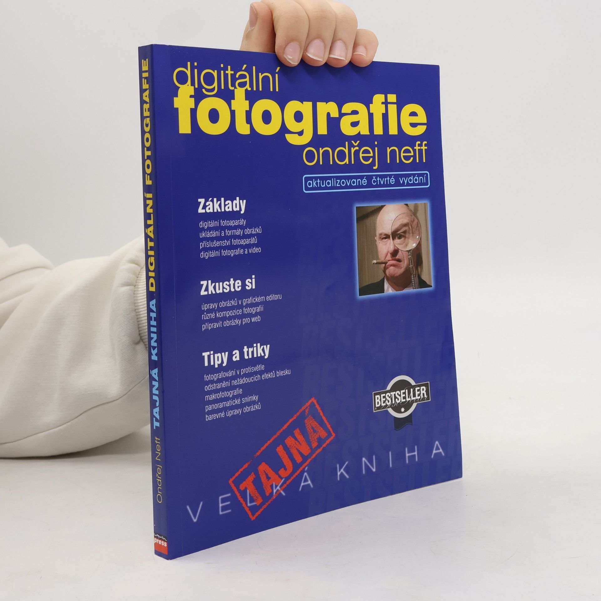 Ondřej Neff Tajná kniha digitální fotografie