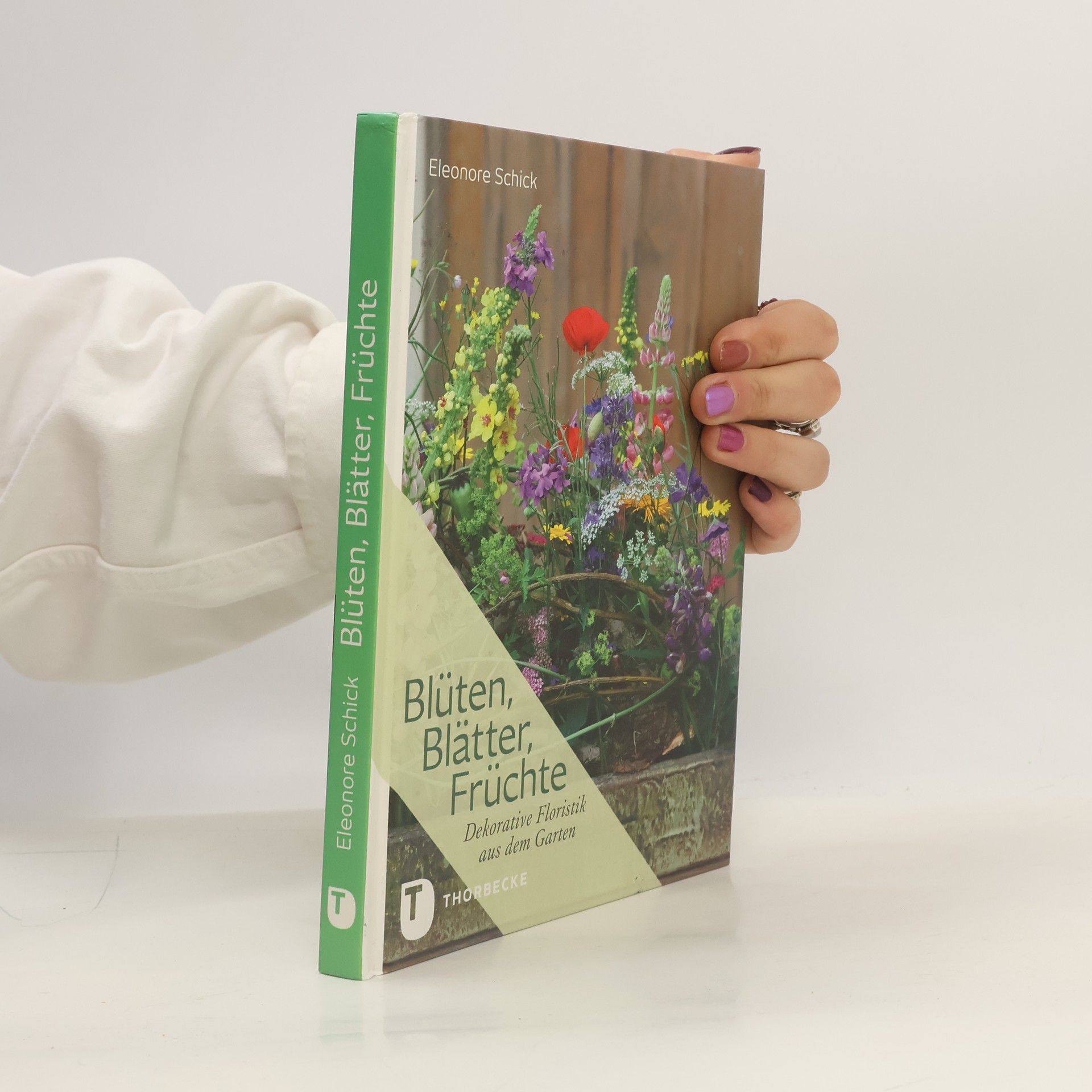 Eleonore Schick Blüten, Blätter, Früchte