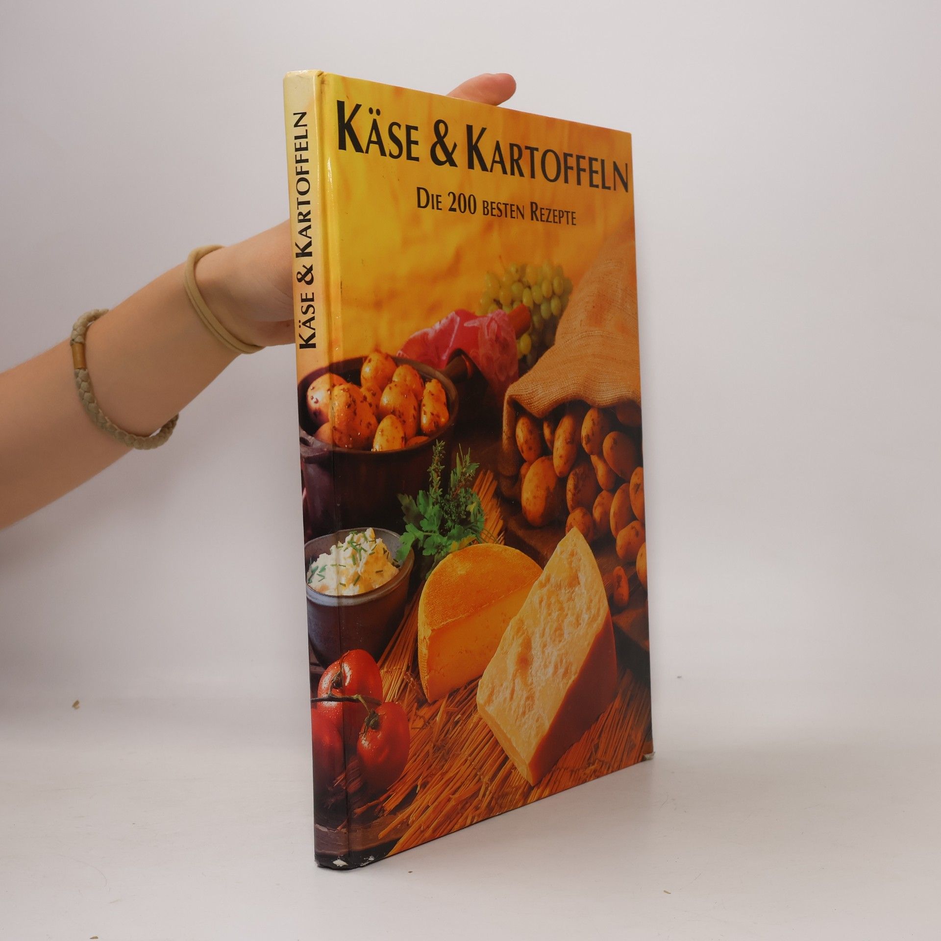 Autorenkollektiv Käse & Kartoffeln. Die 200 besten Rezepte