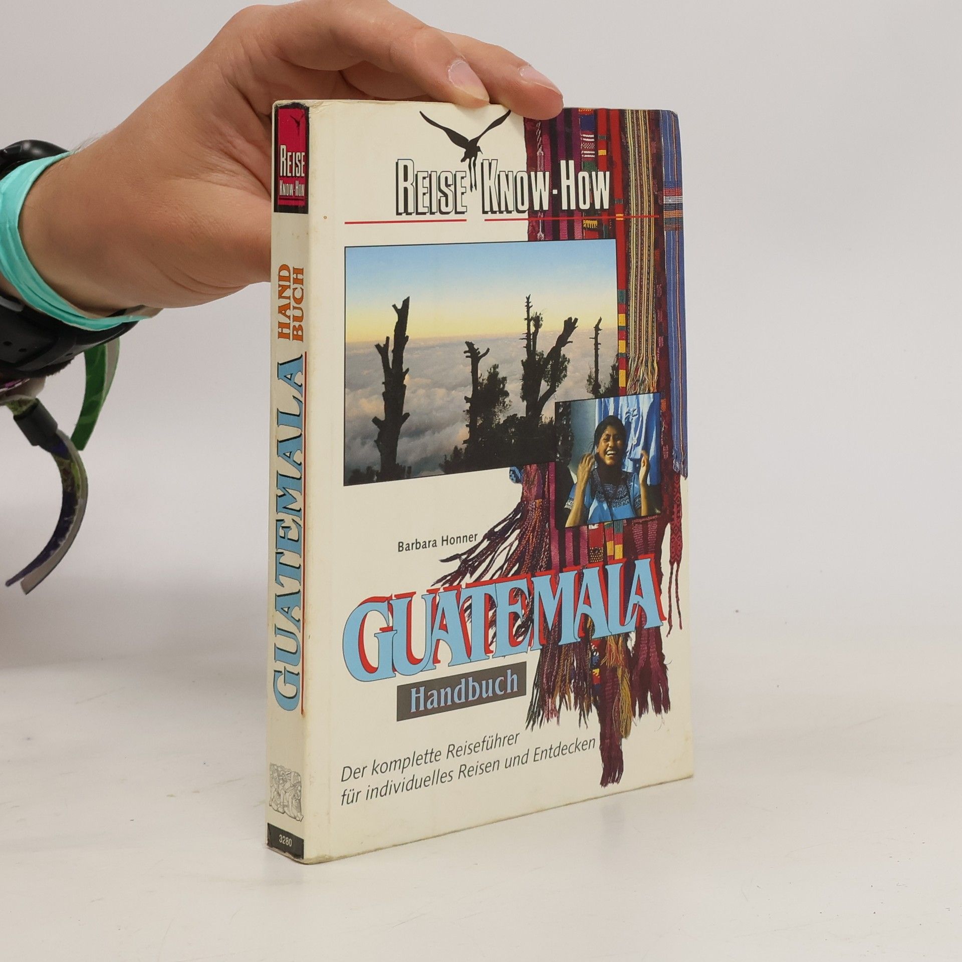 Barbara Honner Reise Know-How: Guatemala-Handbuch