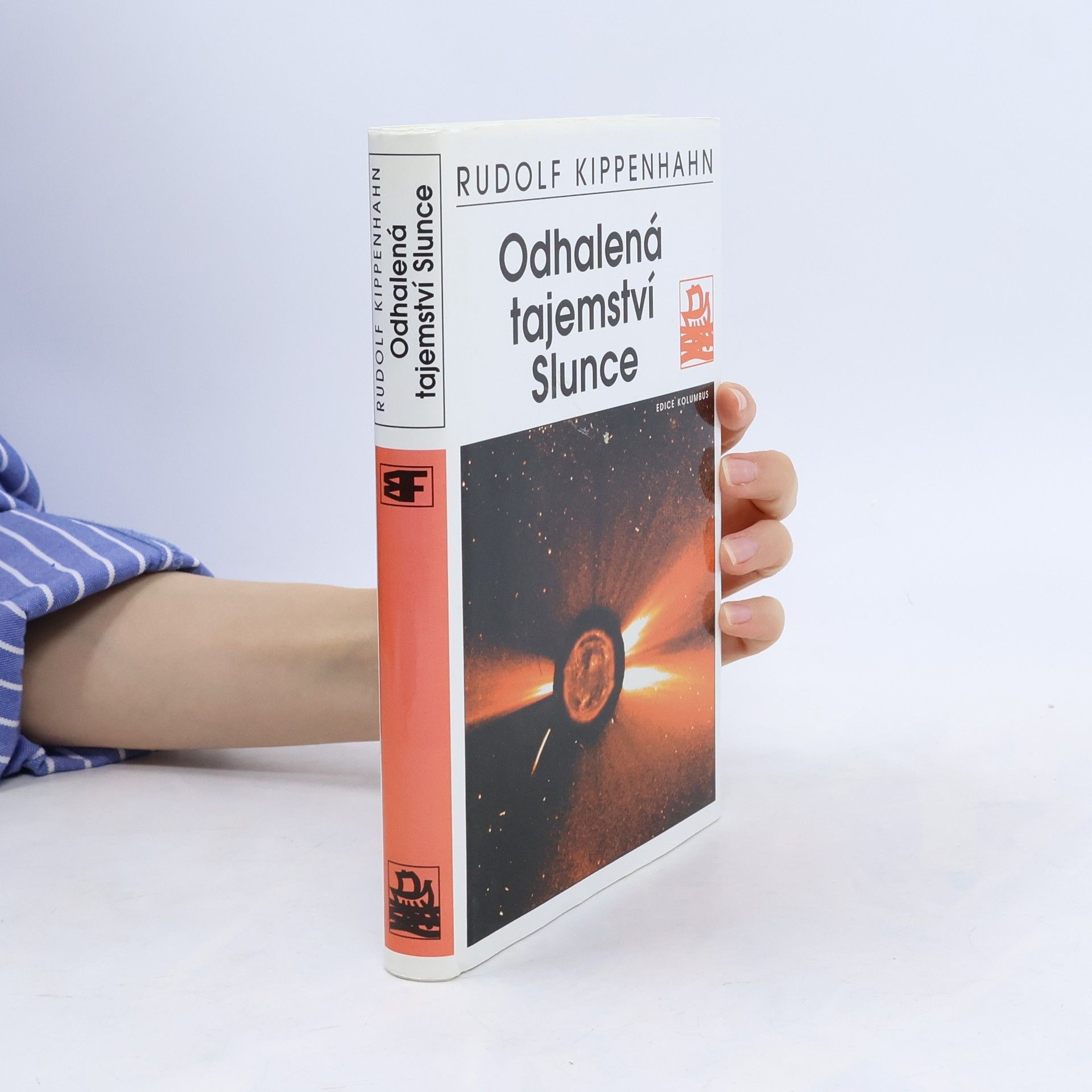 Rudolf Kippenhahn Odhalená tajemství Slunce