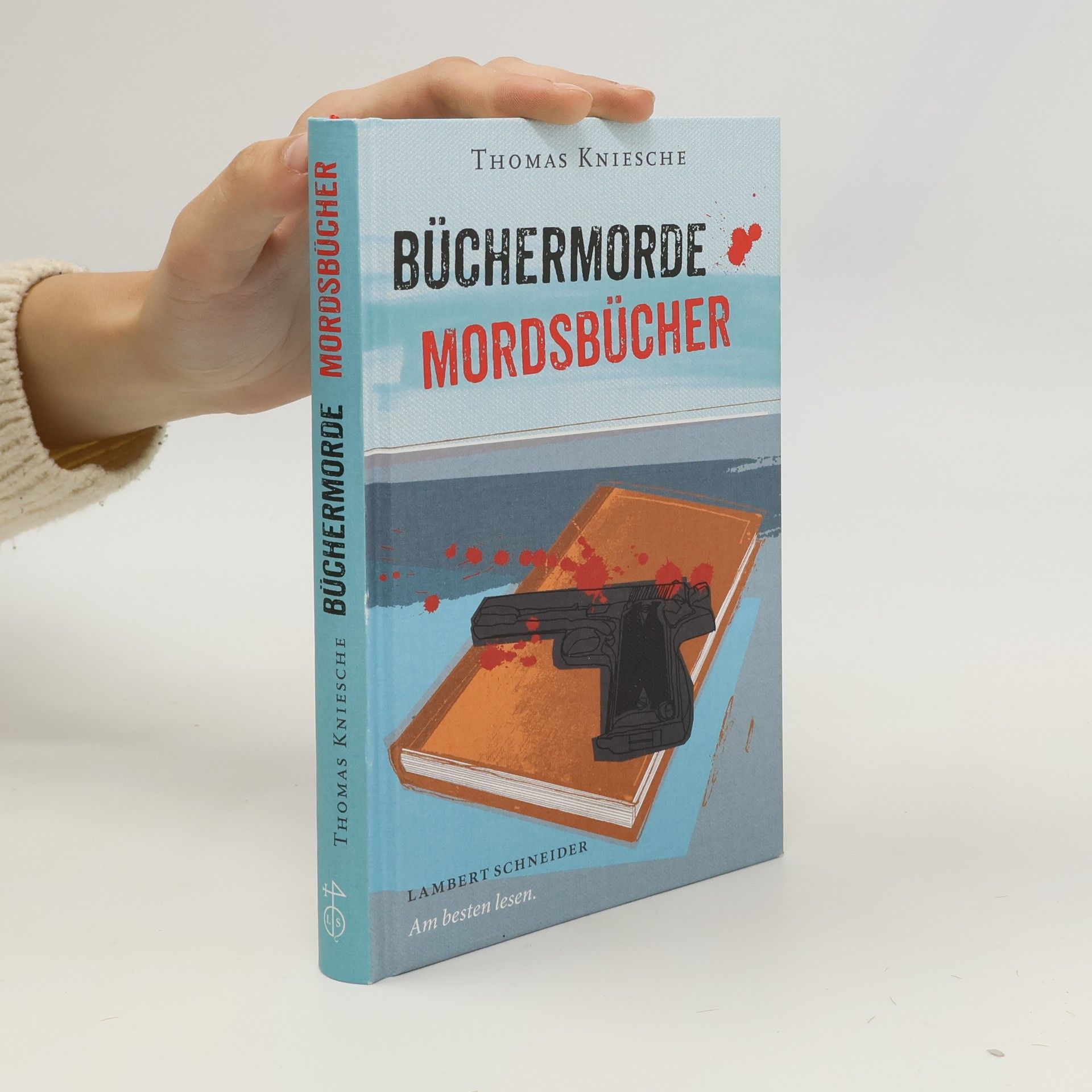 Thomas W. Kniesche Büchermorde - Mordsbücher