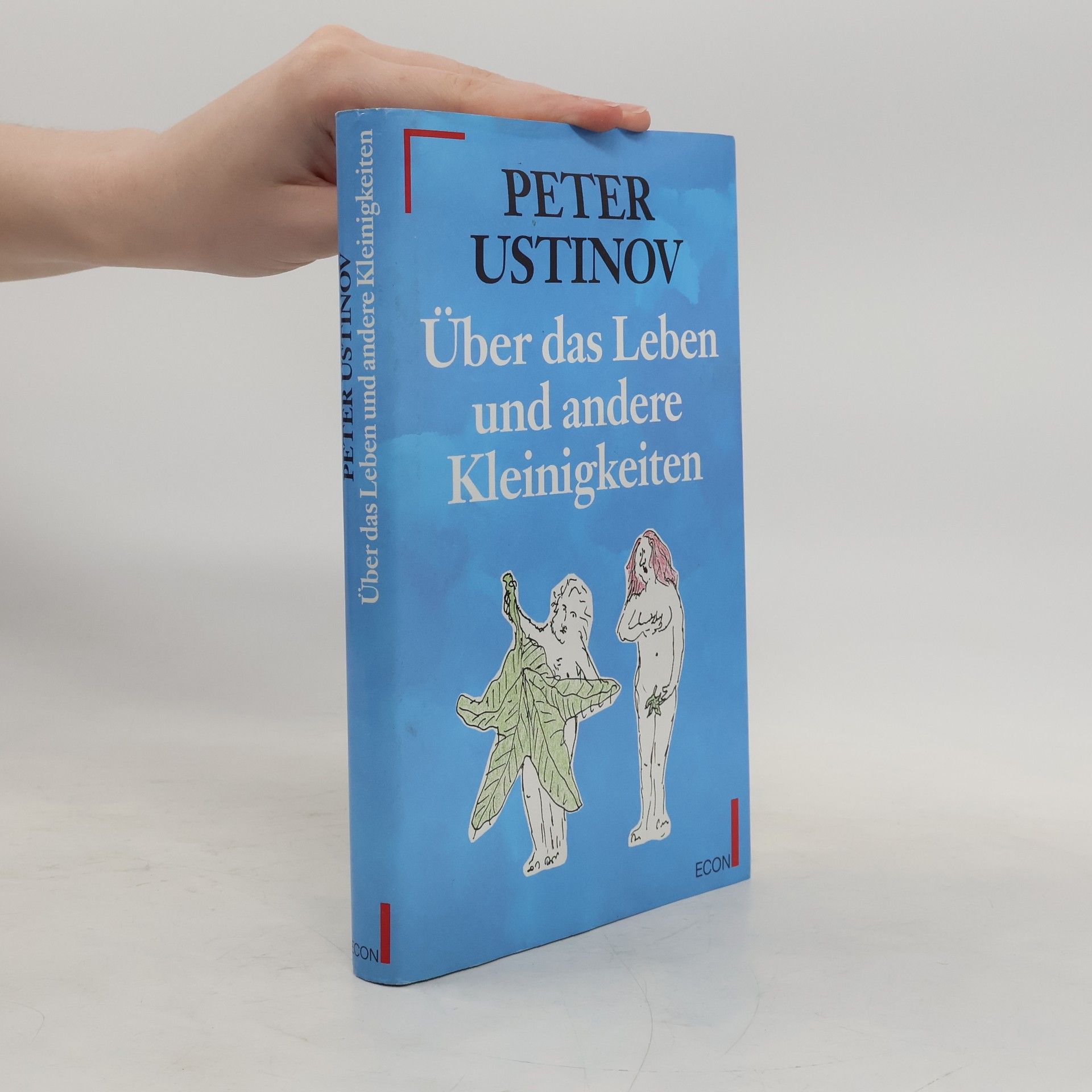 Peter Ustinov Über das Leben und andere Kleinigkeiten