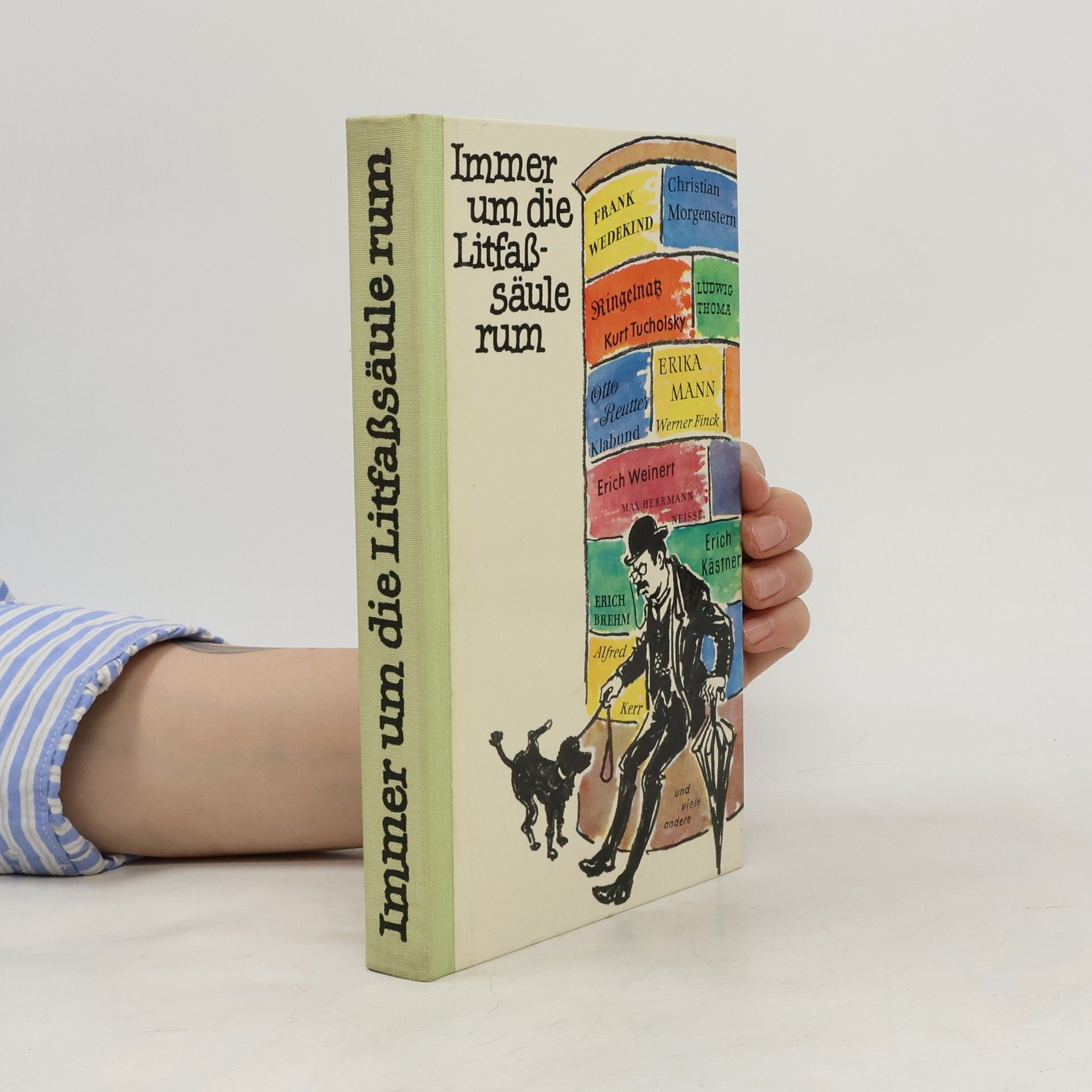 Helga Bemmann Immer um die Litfassäule rum