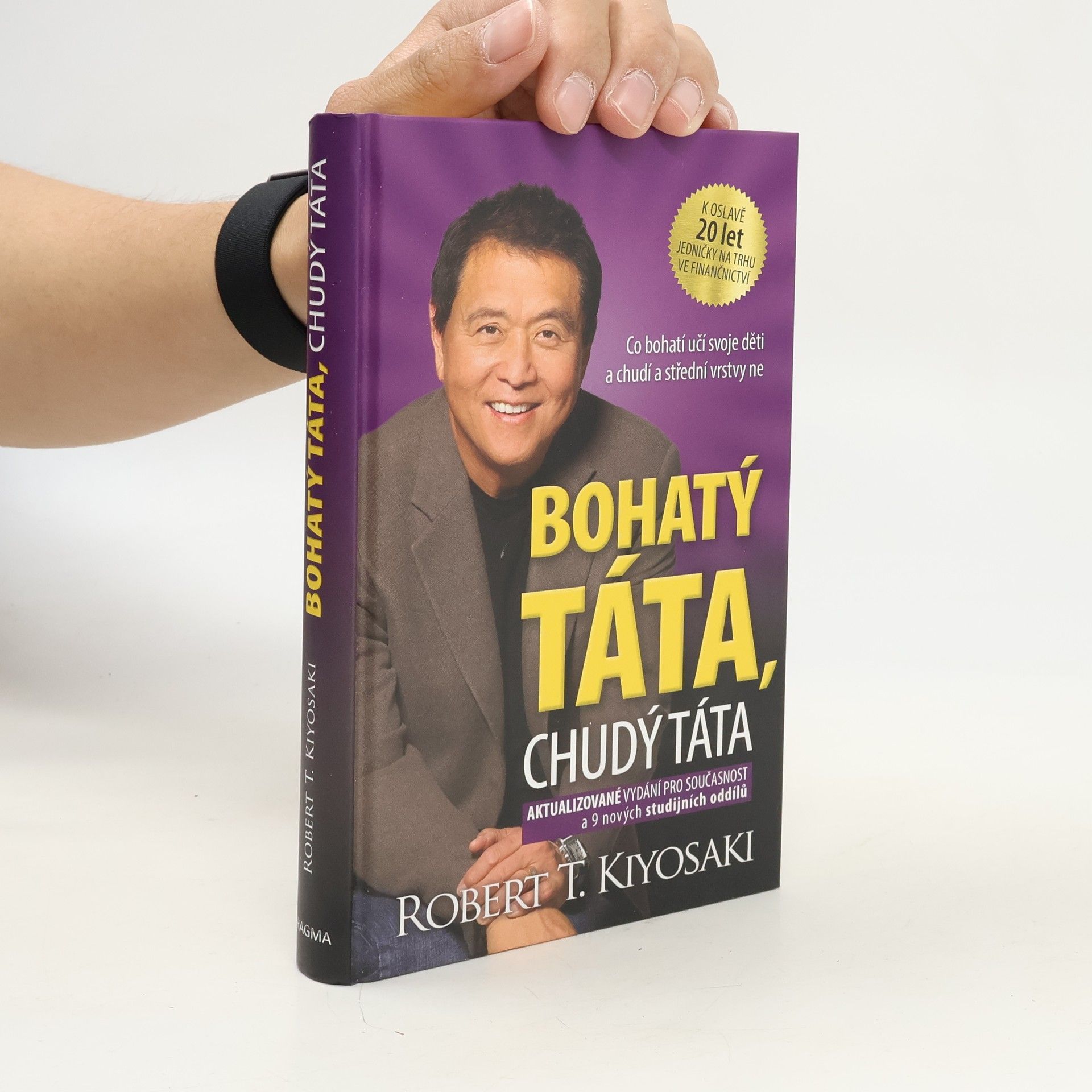 Robert Kiyosaki Bohatý táta, chudý táta