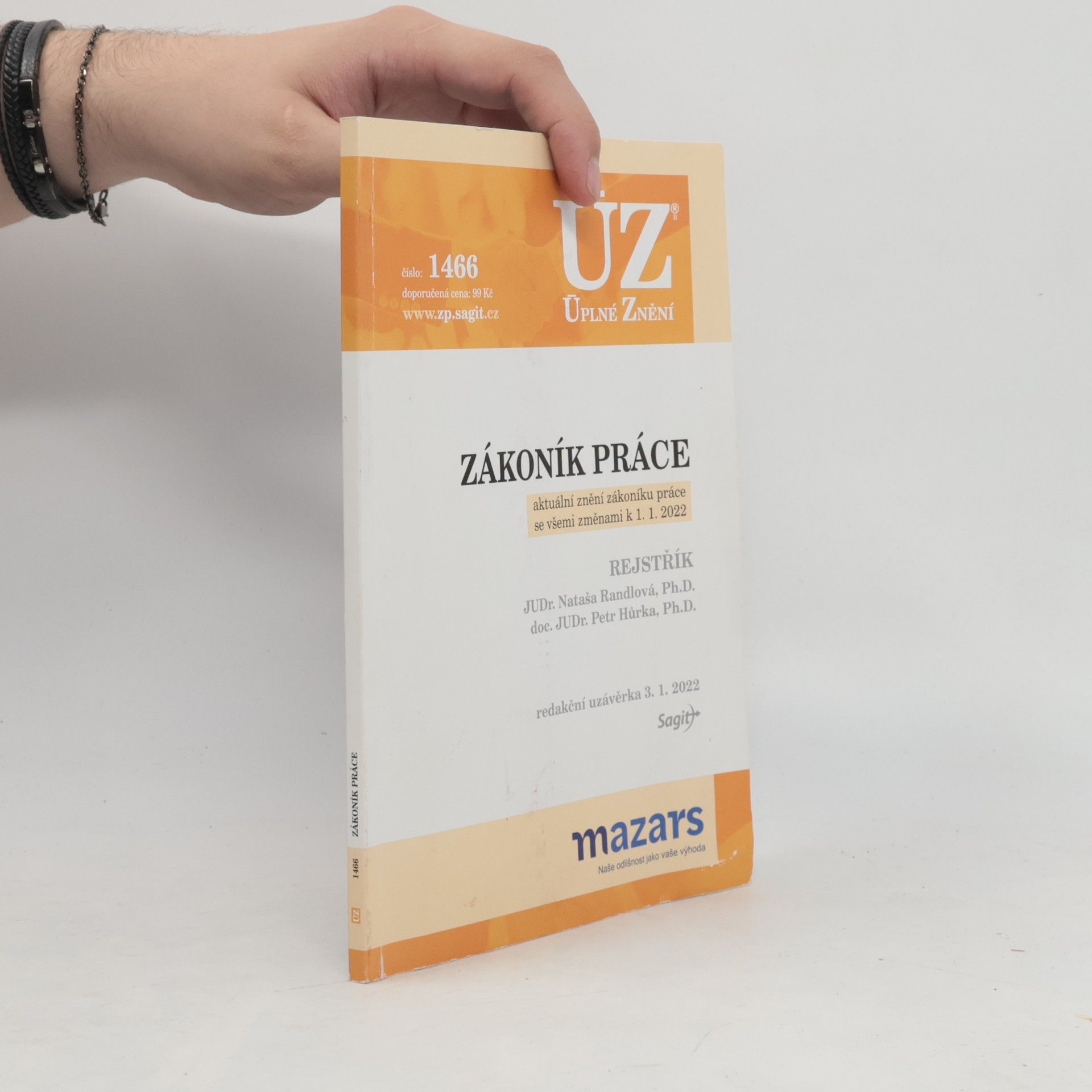 Autorenkollektiv Zákoník práce: aktuální znění zýkoníku práce se všemi změnami k 1.1.2022
