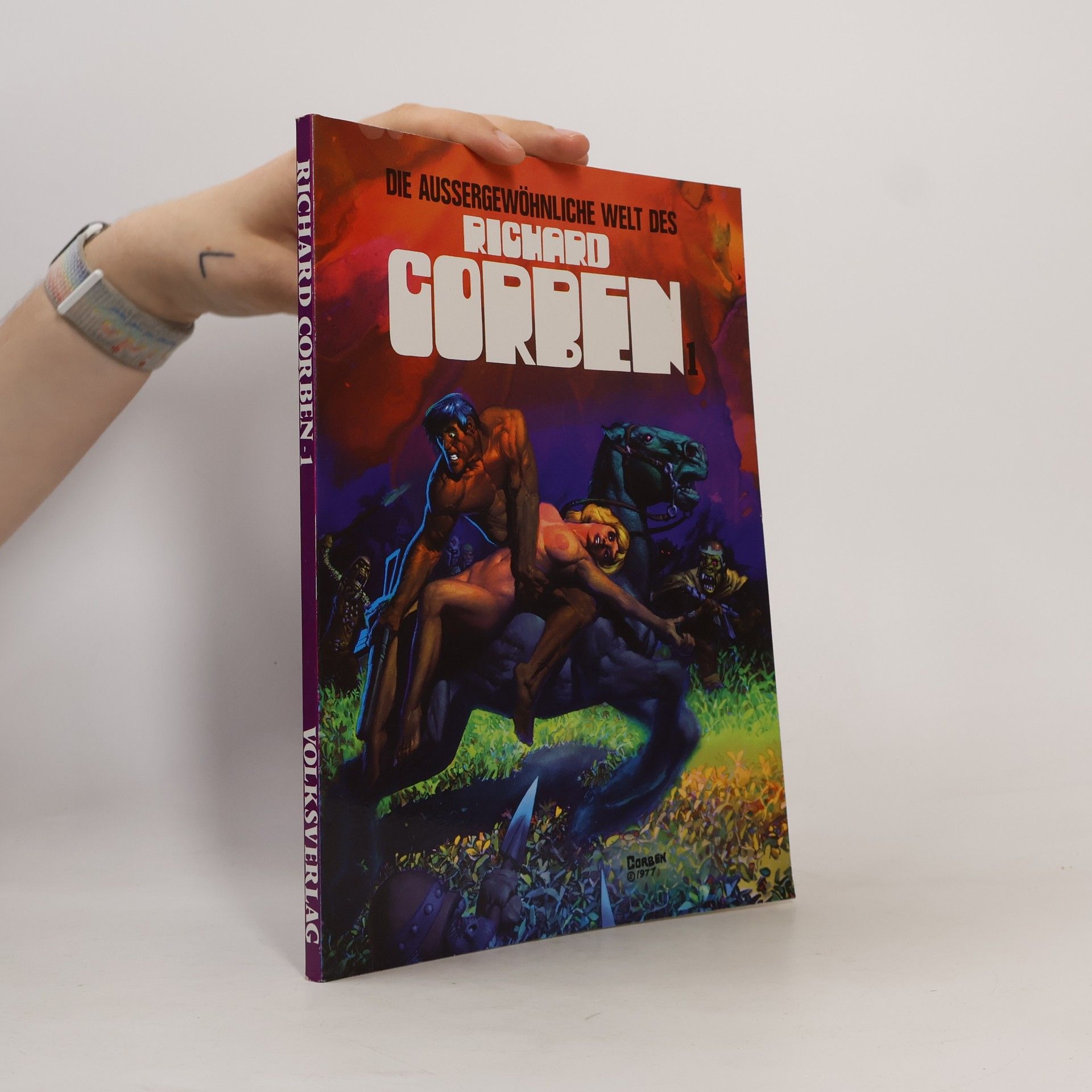 Die außergewöhnliche Welt des Richard Corben 1