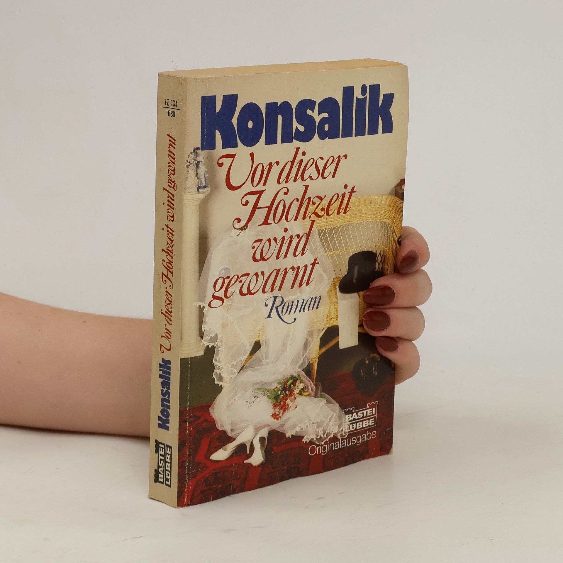 Heinz G. Konsalik Vor dieser Hochzeit wird gewarnt