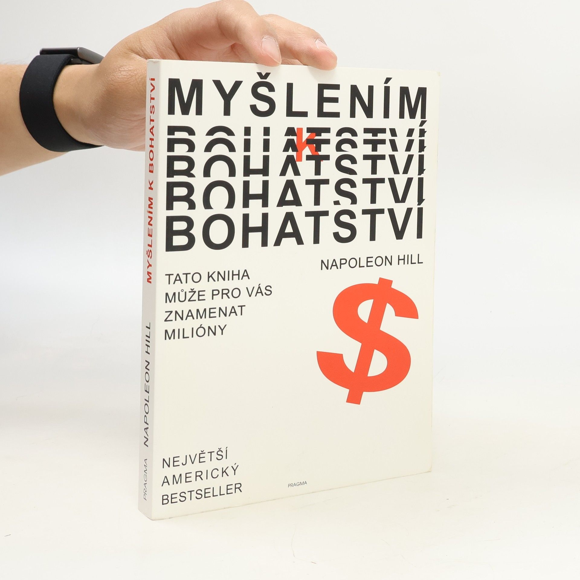 Napoleon Hill Myšlením k bohatství