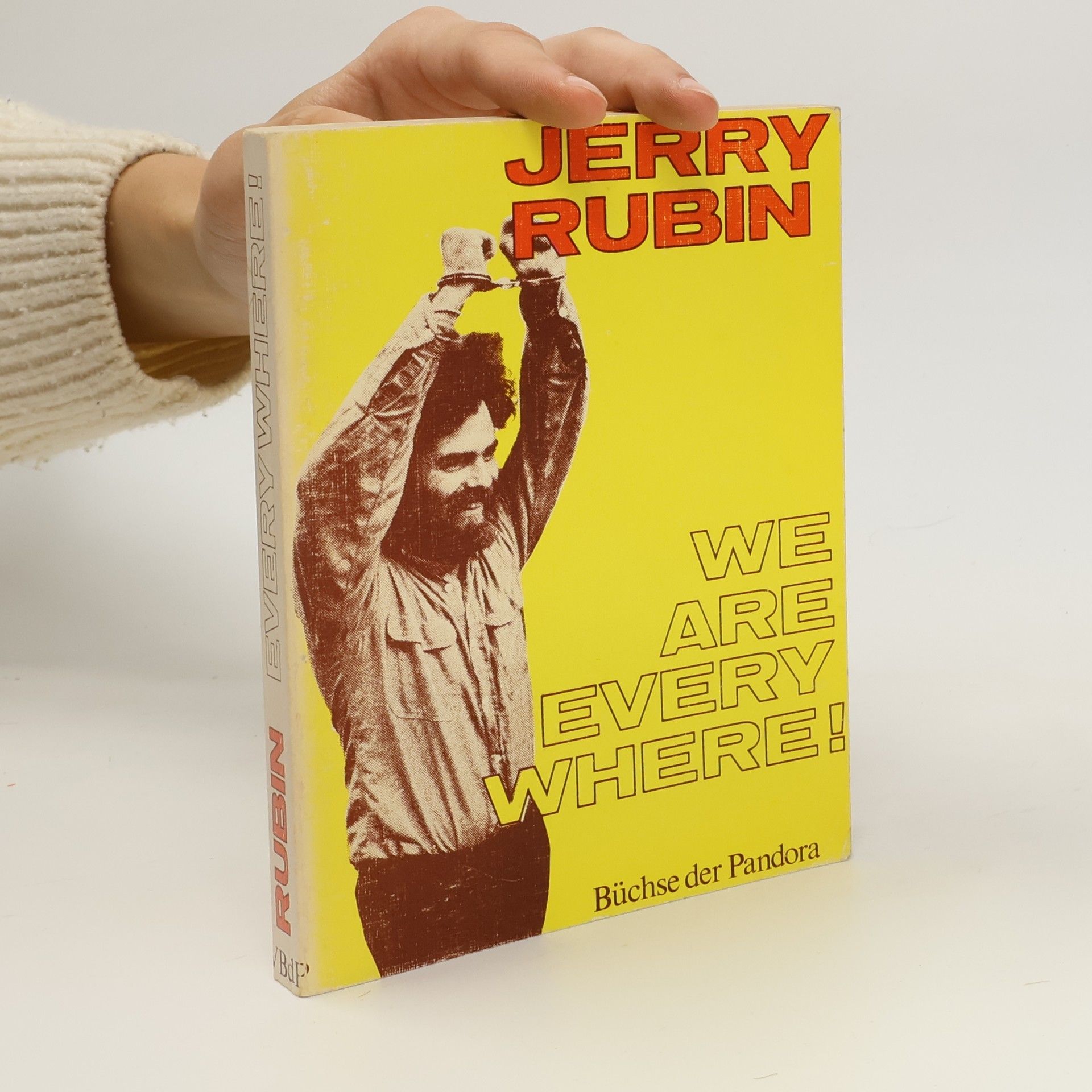 Jerry Rubin We Are Everywhere!