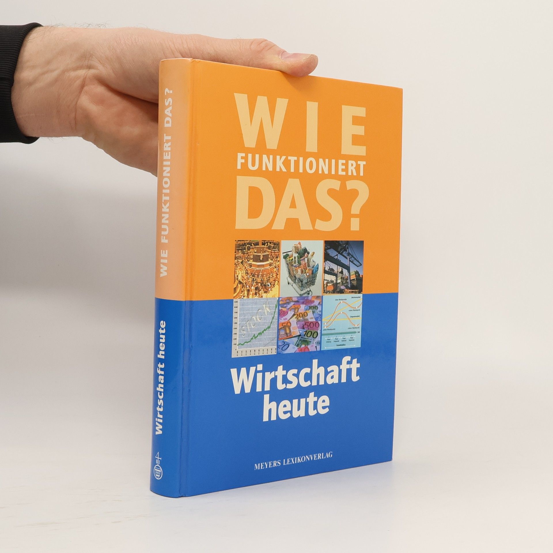 Michael Bauer Wie funktioniert das? Wirtschaft heute