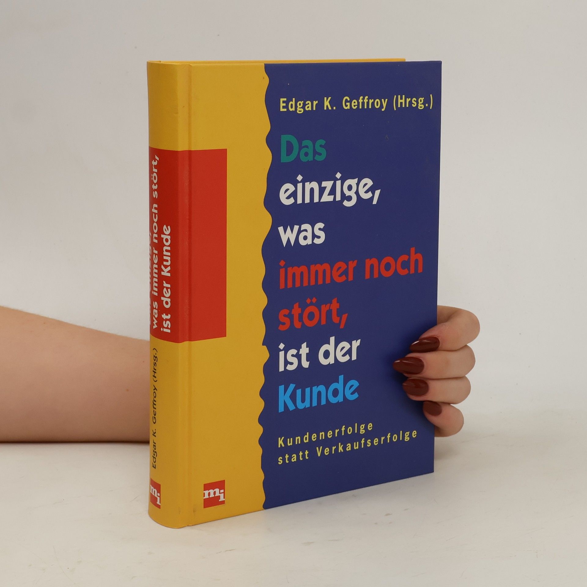 Das einzige, was immer noch stört, ist der Kunde